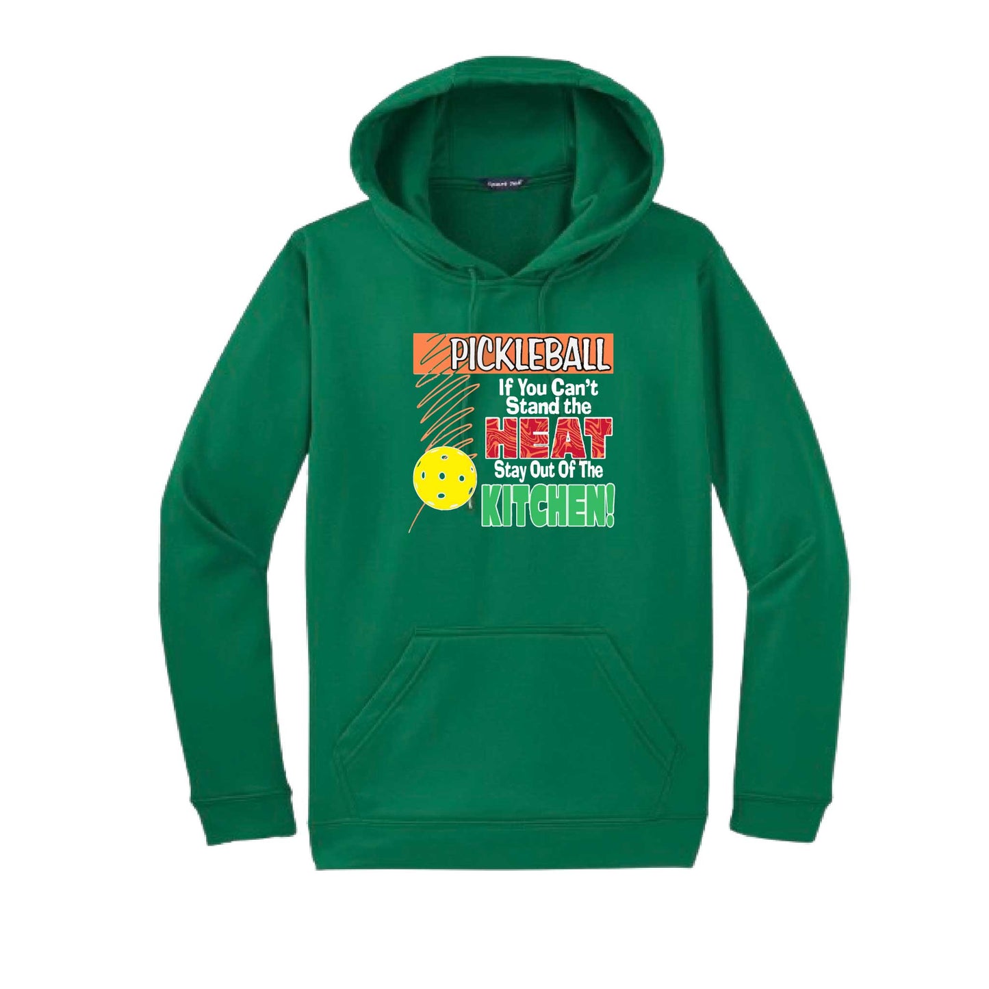 Pickleball If You Can't Stand the Heat Stay Out of the Kitchen | Unisex Hoodie Athletic Pickelball Sweatshirt | 50% Cotton/50% Polyester