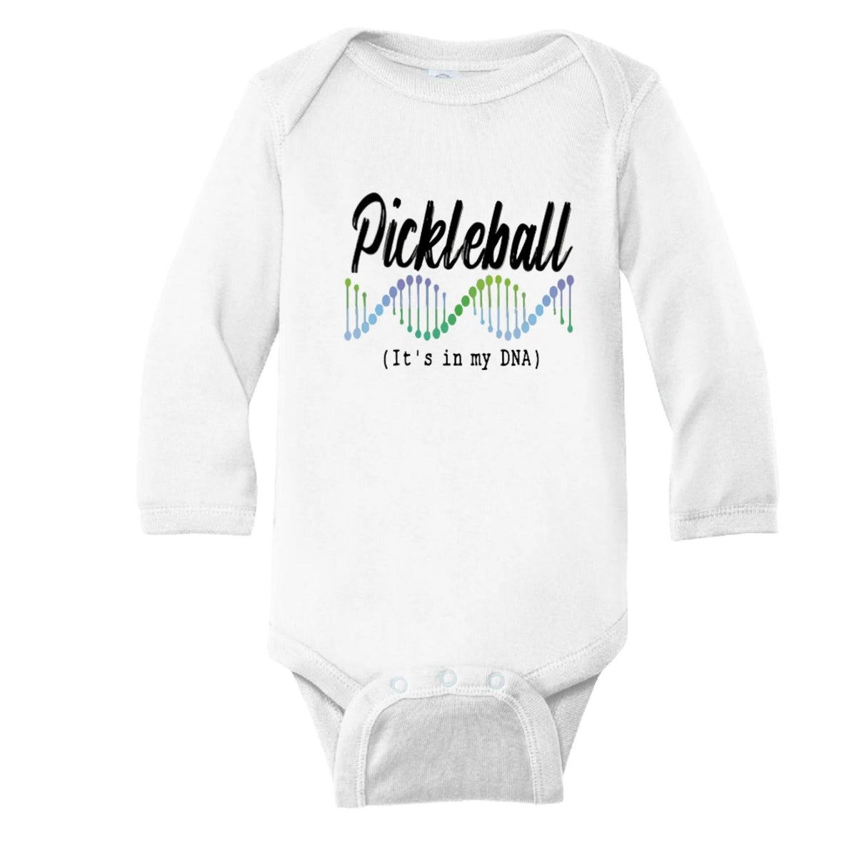 Pickleball Is In My DNA | Infant Long Sleeve One Piece Bodysuit | 100% Cotton
