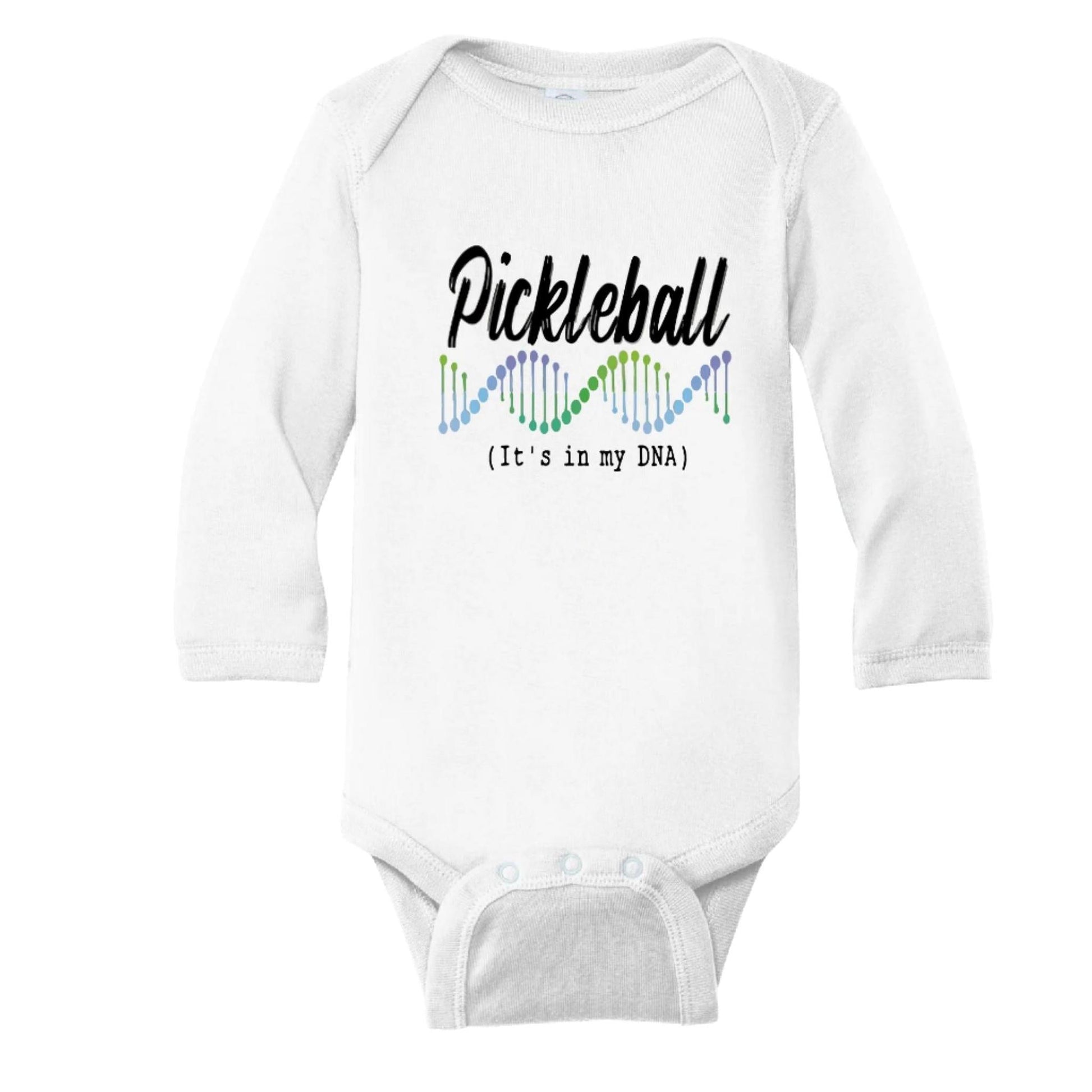 Pickleball Is In My DNA | Infant Long Sleeve Onesie | 100% Cotton