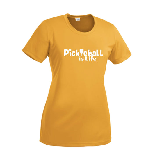 Pickleball Is LIfe | Women’s Short Sleeve Crewneck Pickleball Performance T-Shirts | 100% Polyester