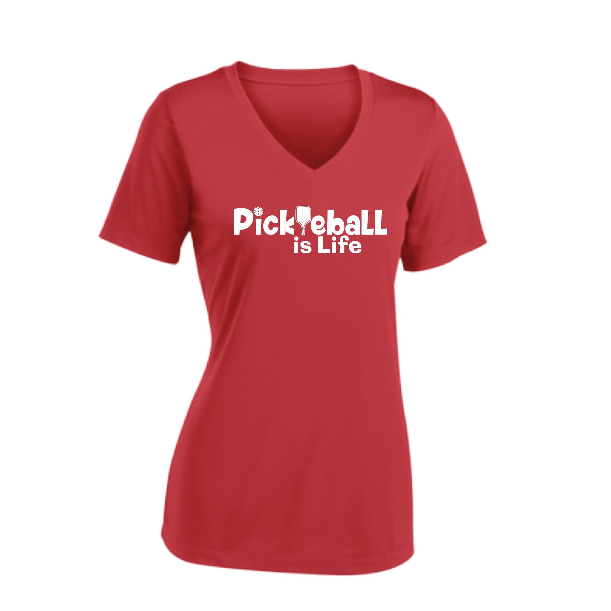 Pickleball Is Life | Women's Short Sleeve V-Neck Pickleball Performance T-Shirts | 100% Polyester