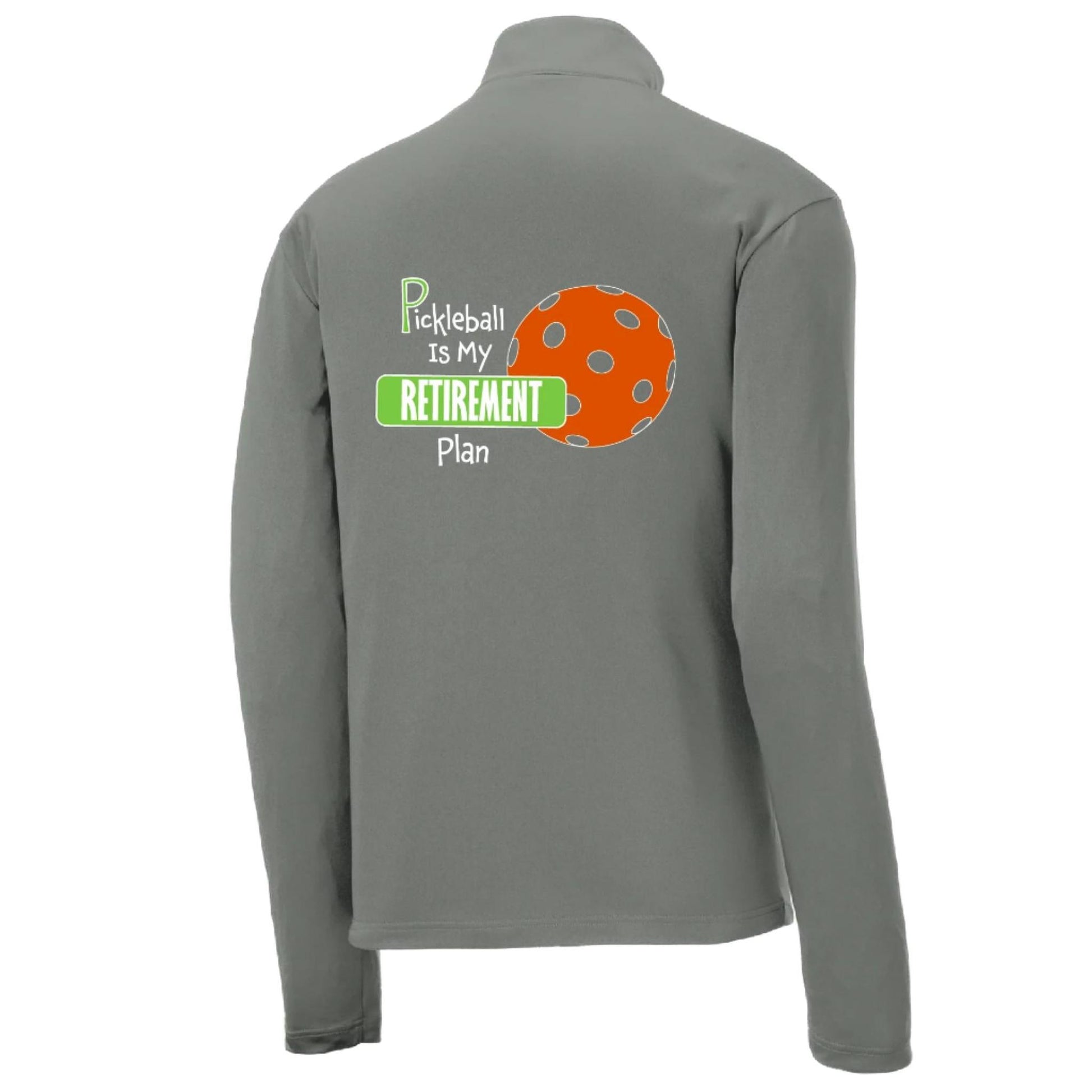 Pickleball Is My Retirement Plan | Men's 1/4 Zip Long Sleeve Pullover Athletic Performance Shirt | 100% Polyester