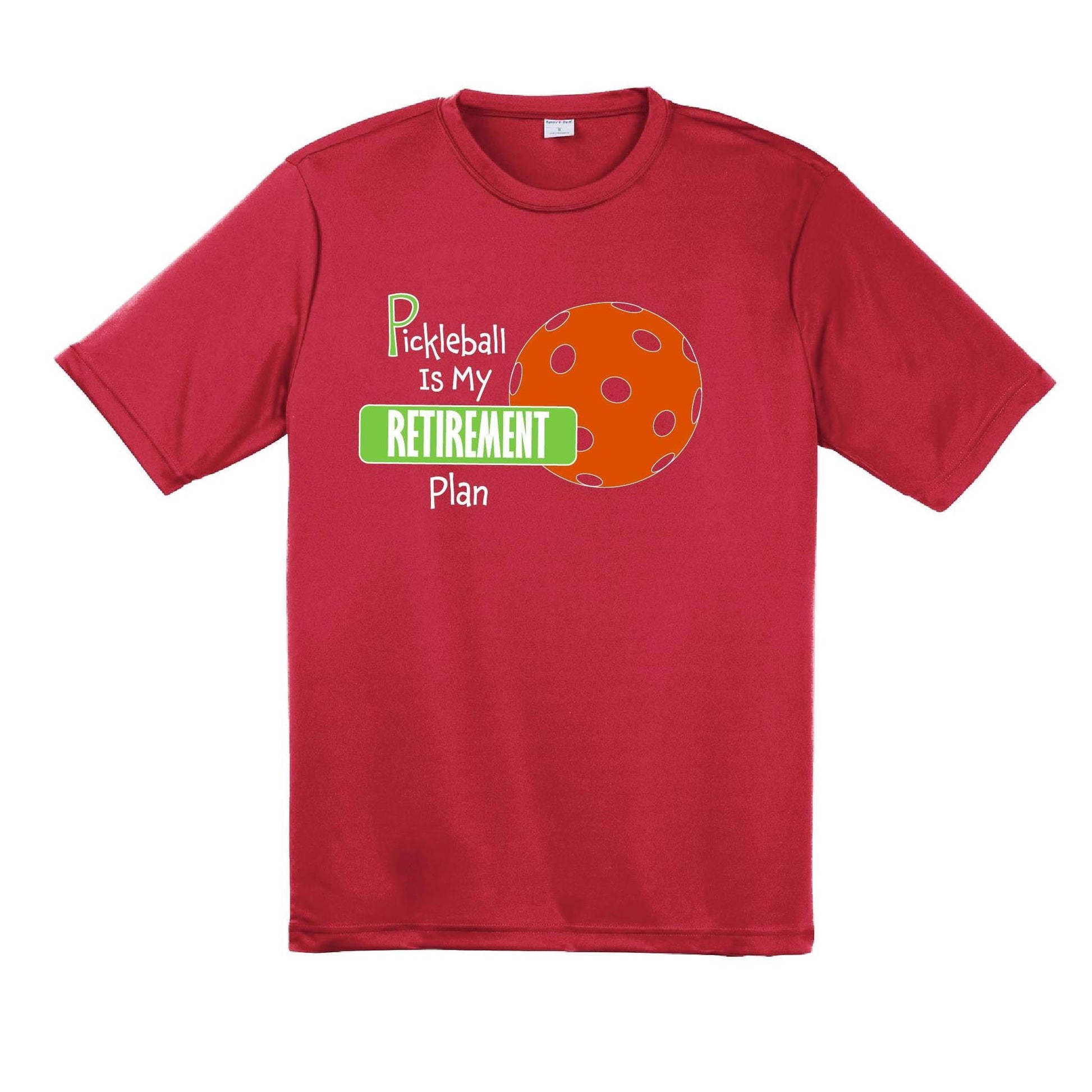 Pickleball Is My Retirement Plan | Men's Short Sleeve Pickleball Performance T-Shirts | 100% Polyester
