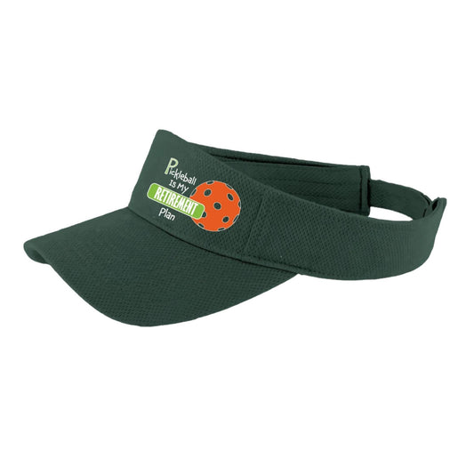 Pickleball Is My Retirement Plan | Pickleball Visors | Moisture Wicking 100% Polyester