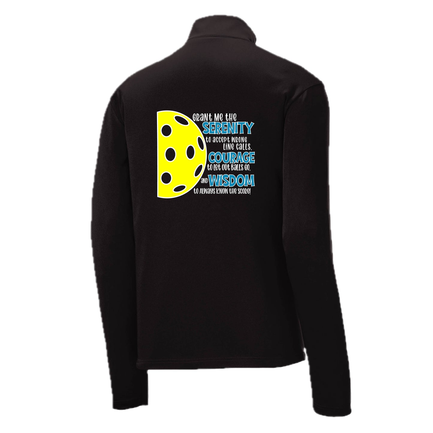 Pickleball Serenity Prayer | Men's 1/4 Zip Long Sleeve Pullover Athletic Pickleball Performance Shirt | 100% Polyester