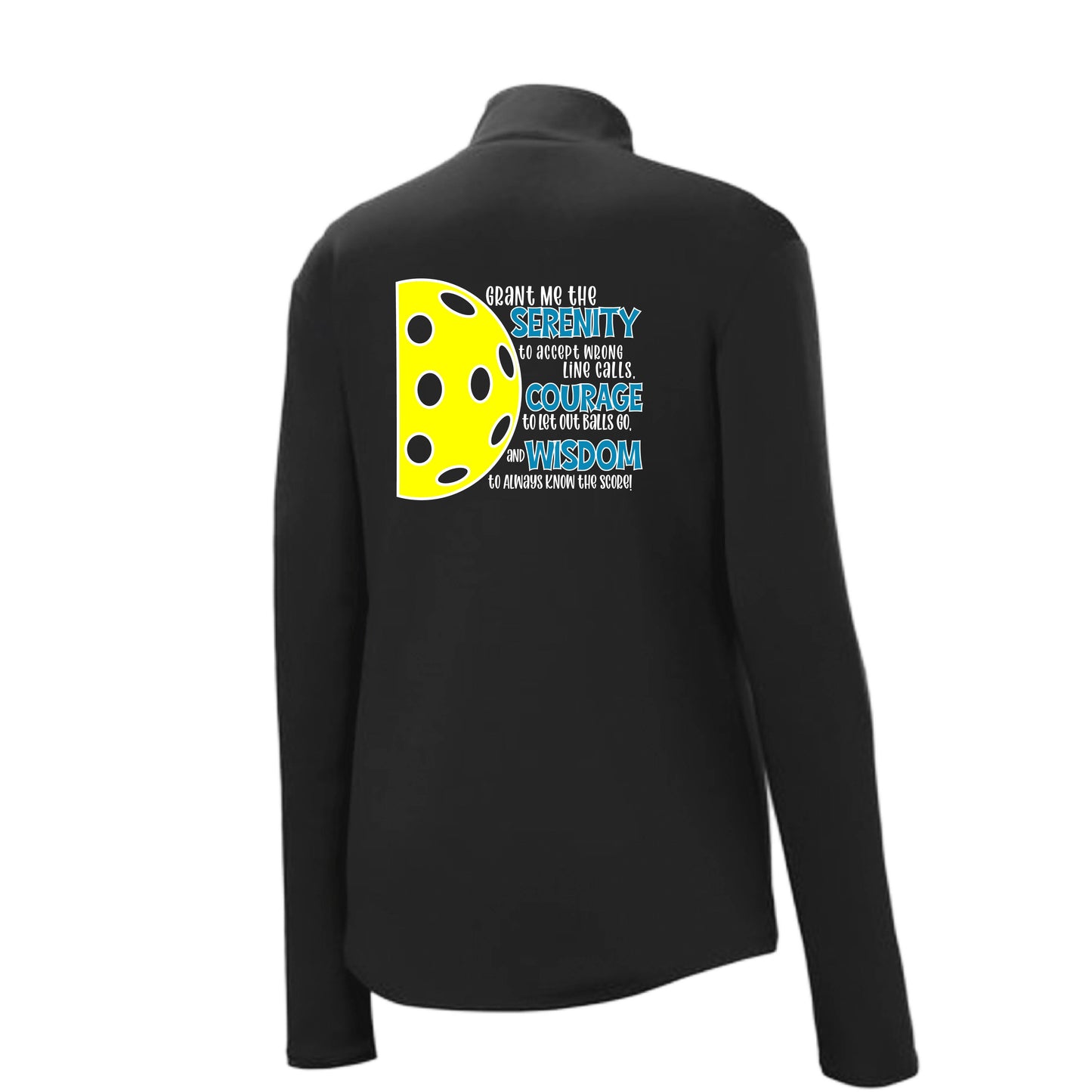 Pickleball Serenity Prayer | Women's 1/4 Zip Performance Pullover Shirts | 100% Polyester