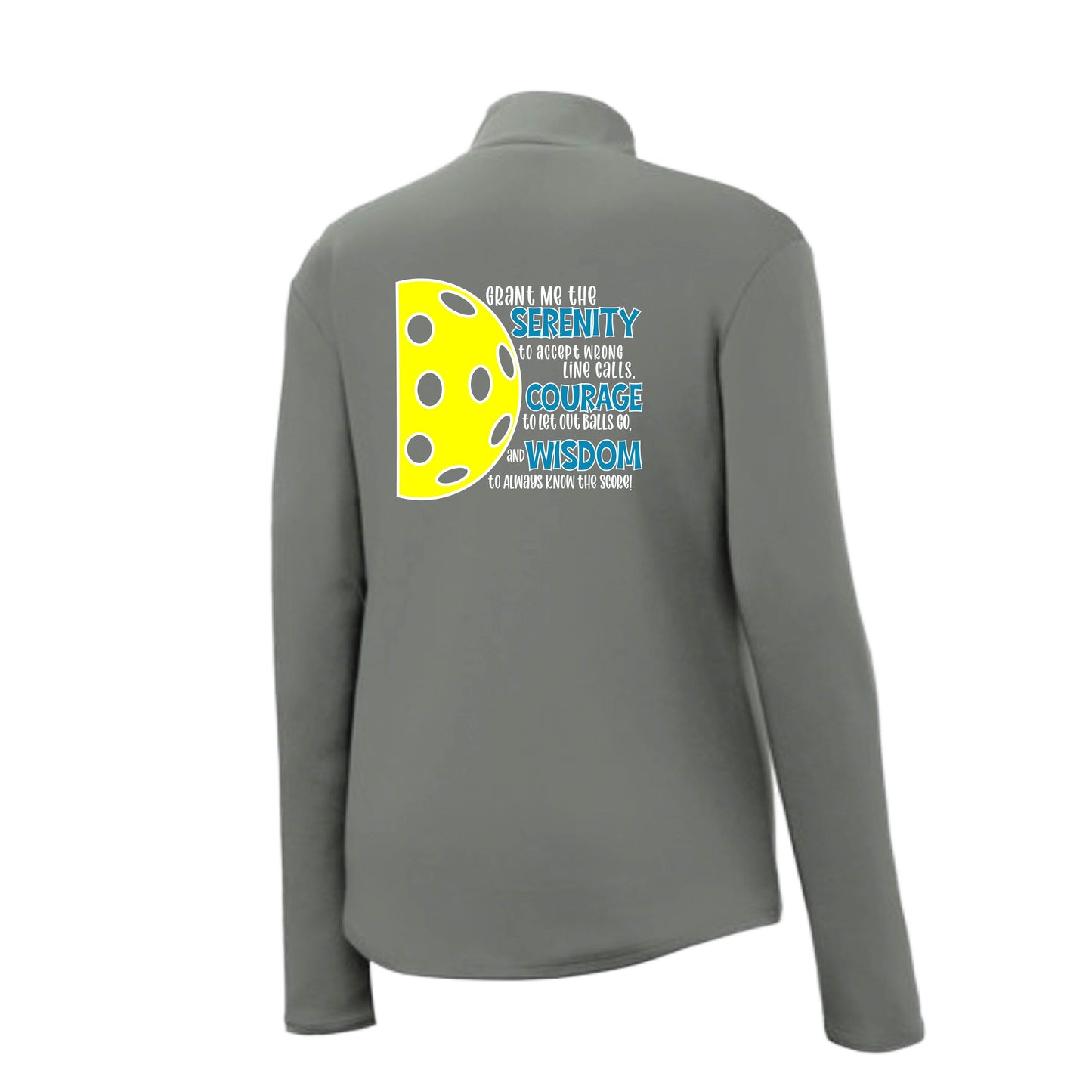 Pickleball Serenity Prayer | Women's 1/4 Zip Performance Pullover Shirts | 100% Polyester