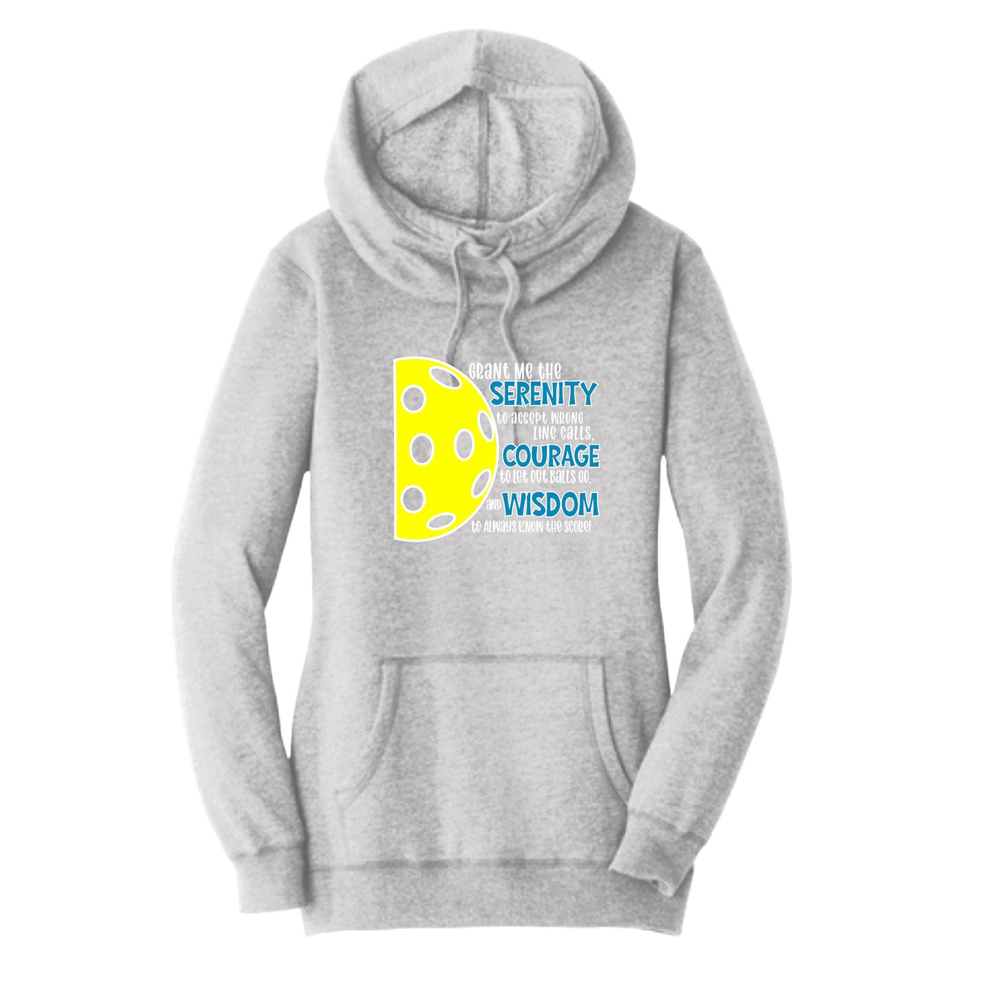 Pickleball Serentiy Prayer | Women’s Cowl-Neck Hoodie Pickleball Sweatshirt | 55% Cotton 45% Poly Fleece