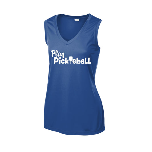 Play Pickleball | Women’s Sleeveless Performance T-Shirt | 100% Polyester
