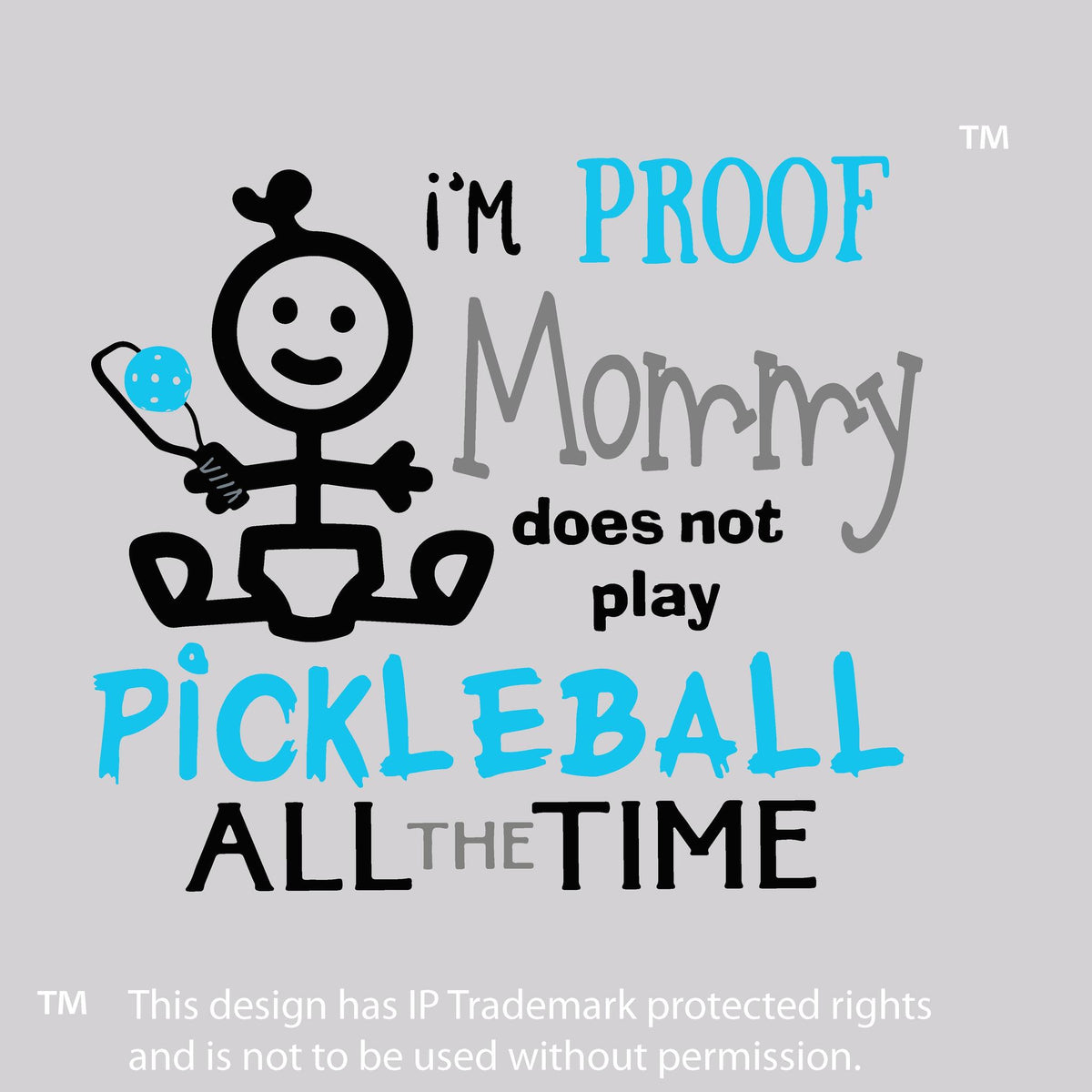 Proof That Mommy Does Not Play Pickleball All The Time | Infant Short Sleeve One-Piece Bodysuit | 100% Cotton