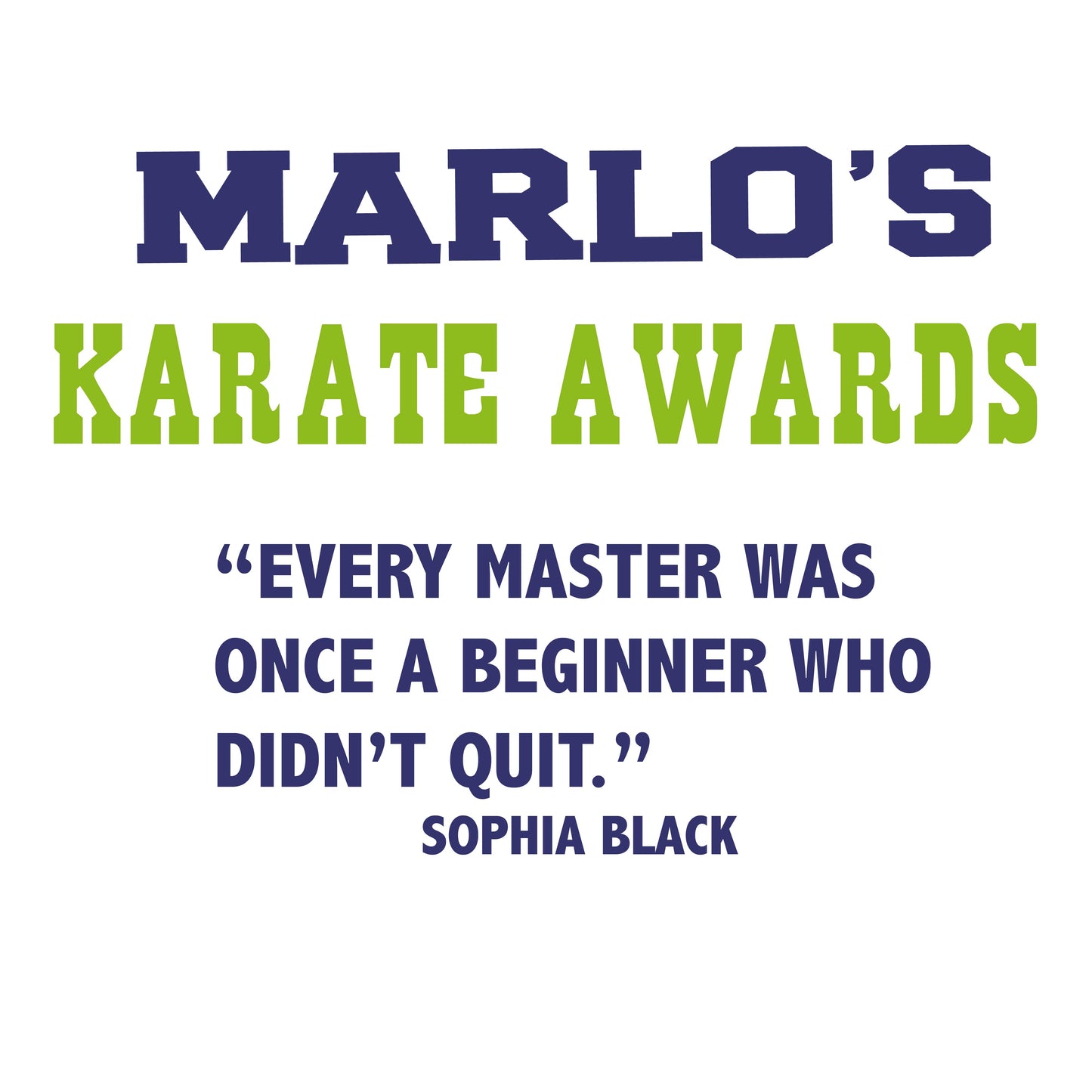 Custom Karate "Every Master Was Once a Beginner Who Didn't Quit" Trophy Display Rack | Sports Tournament Award Hanger