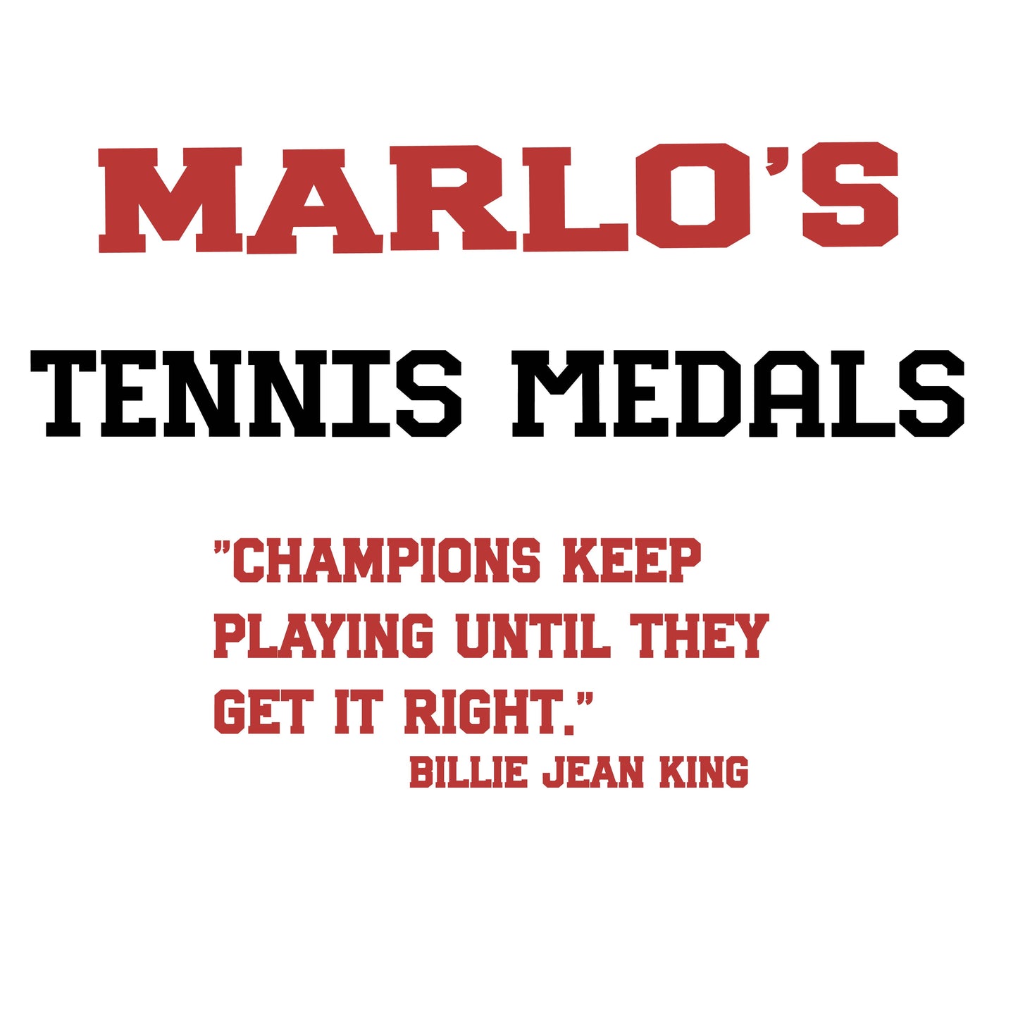 Custom Tennis "Champions Keep Playing Until They Get It Right" Trophy Display Rack | Sports Tournament Award Hanger