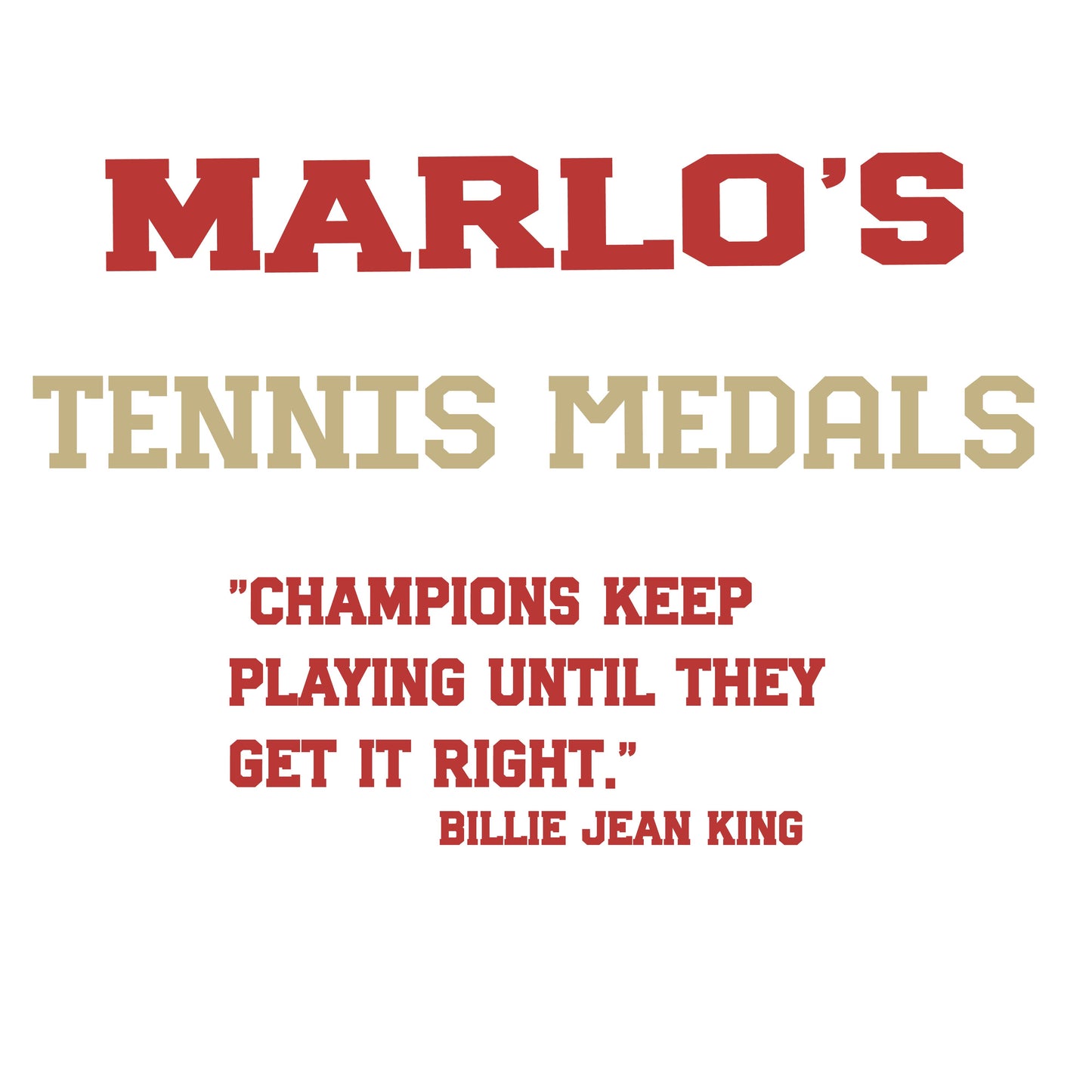 Custom Tennis "Champions Keep Playing Until They Get It Right" Trophy Display Rack | Sports Tournament Award Hanger