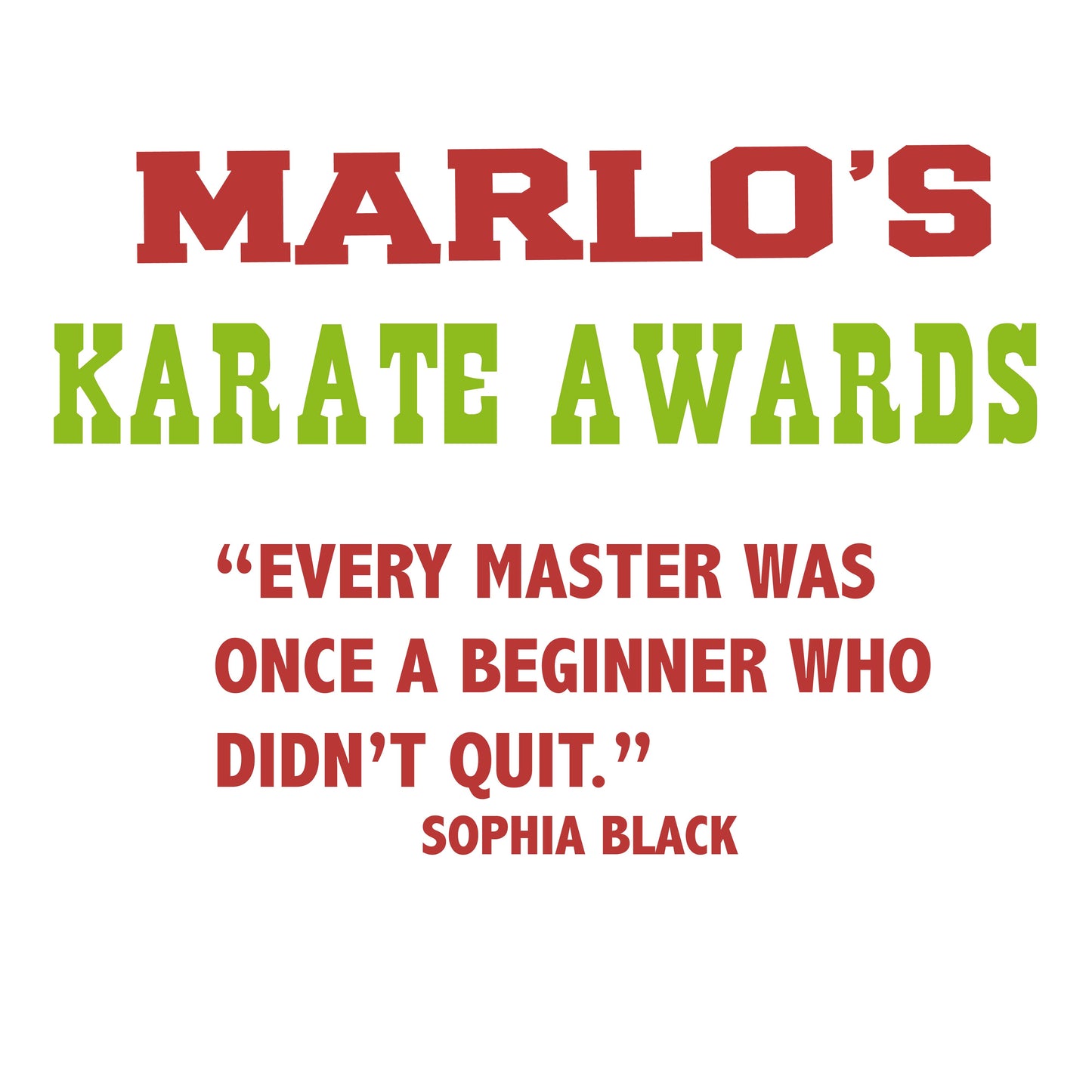 Custom Karate "Every Master Was Once a Beginner Who Didn't Quit" Trophy Display Rack | Sports Tournament Award Hanger