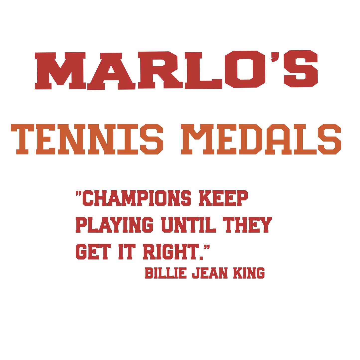 Custom Tennis "Champions Keep Playing Until They Get It Right" Trophy Display Rack | Sports Tournament Award Hanger
