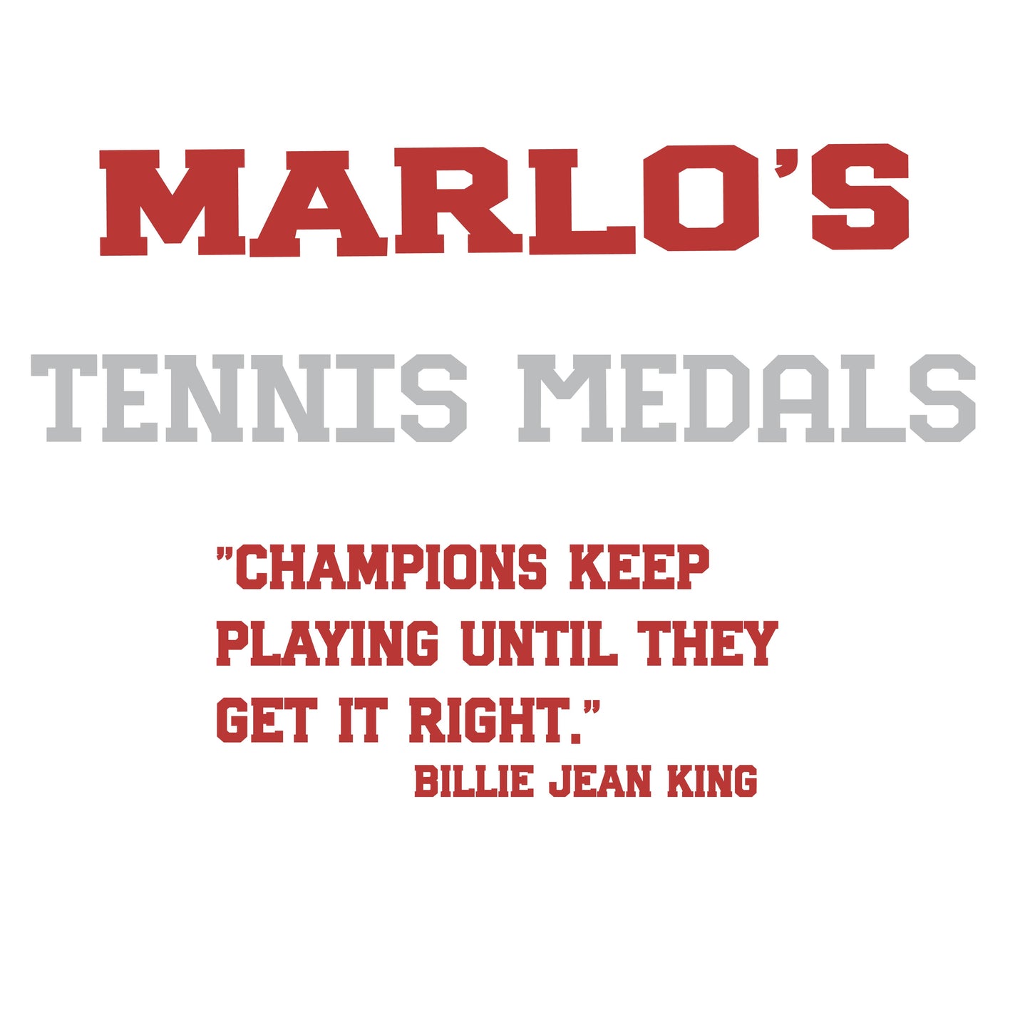 Custom Tennis "Champions Keep Playing Until They Get It Right" Trophy Display Rack | Sports Tournament Award Hanger
