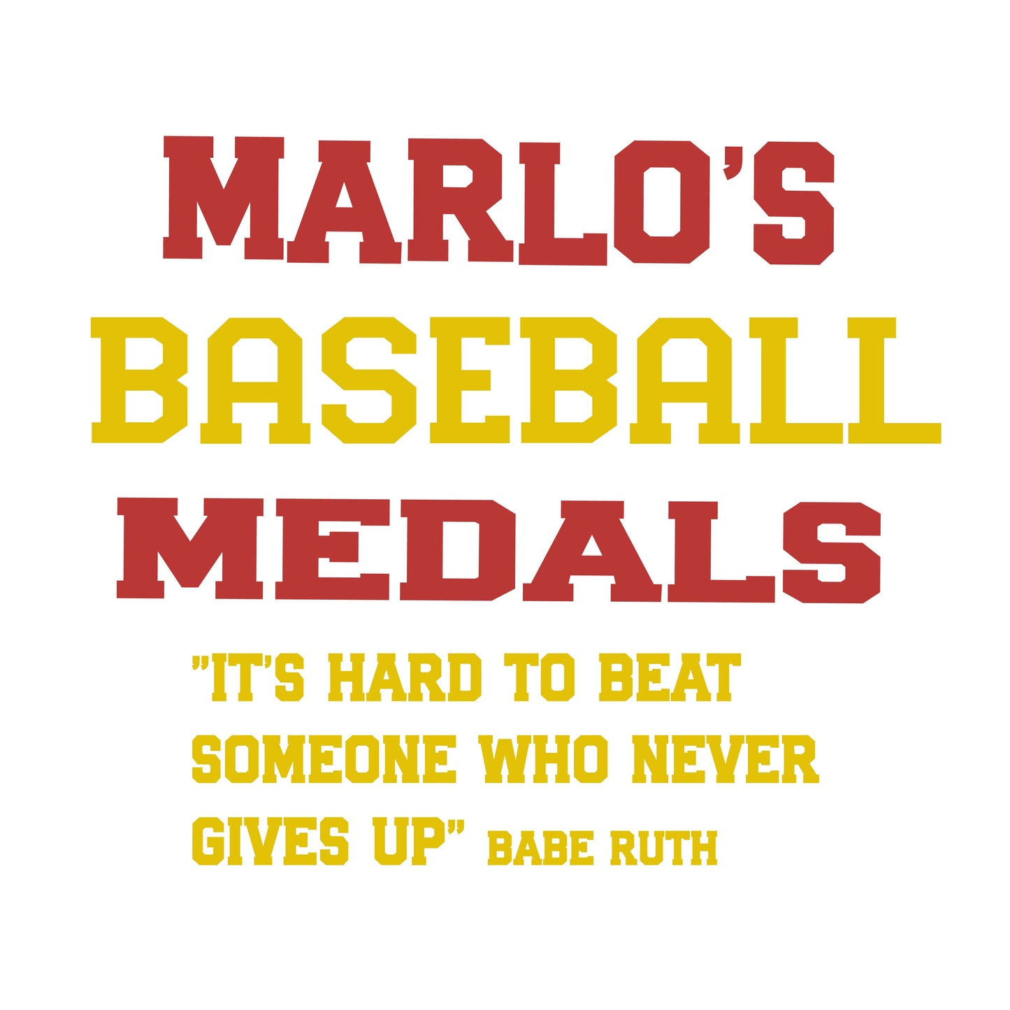 Custom Baseball "It's Hard to Beat Someone Who Never Gives Up" Trophy Display Rack | Sports Tournament Award Hanger