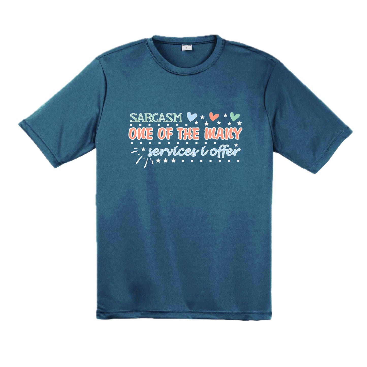 Sarcasm One of the Many Services I Offer | Men's Short Sleeve Athletic Performance T-Shirt | 100% Polyester