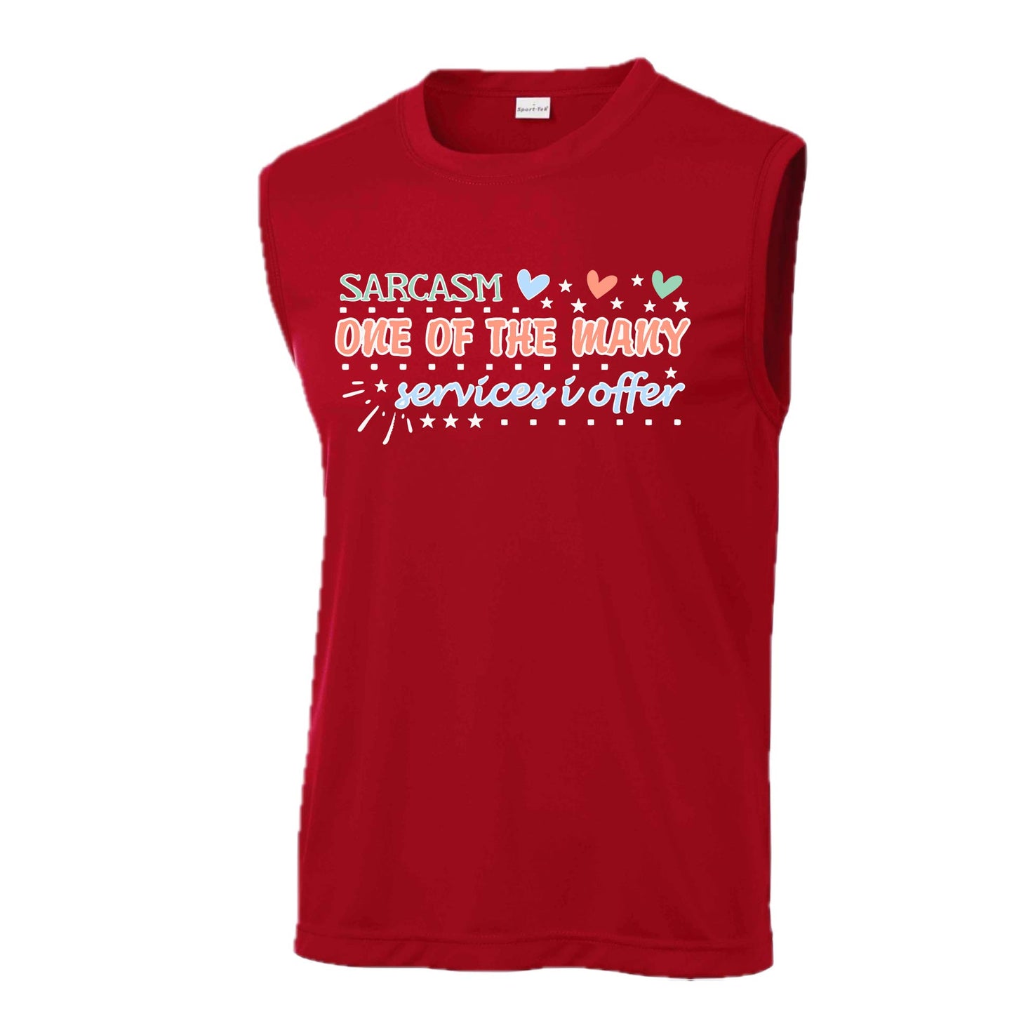Sarcasm One of the Many Services I Offer | Men's Sleeveless Athletic Performance T-Shirt | 100% Polyester