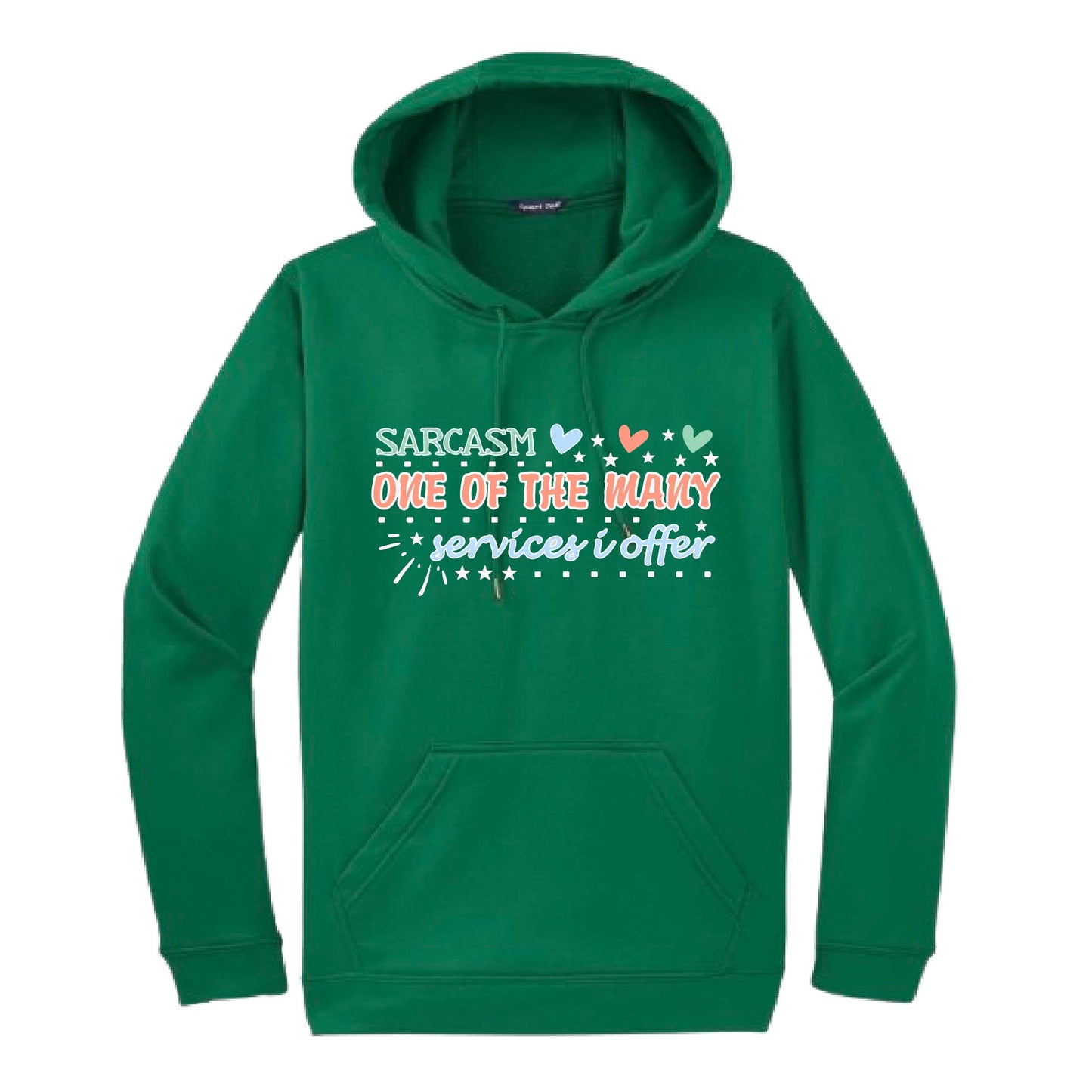 Sarcasm One of the Many Services I Offer | Unisex Hoodie Athletic Sweatshirt | 50% Cotton/50% Polyester