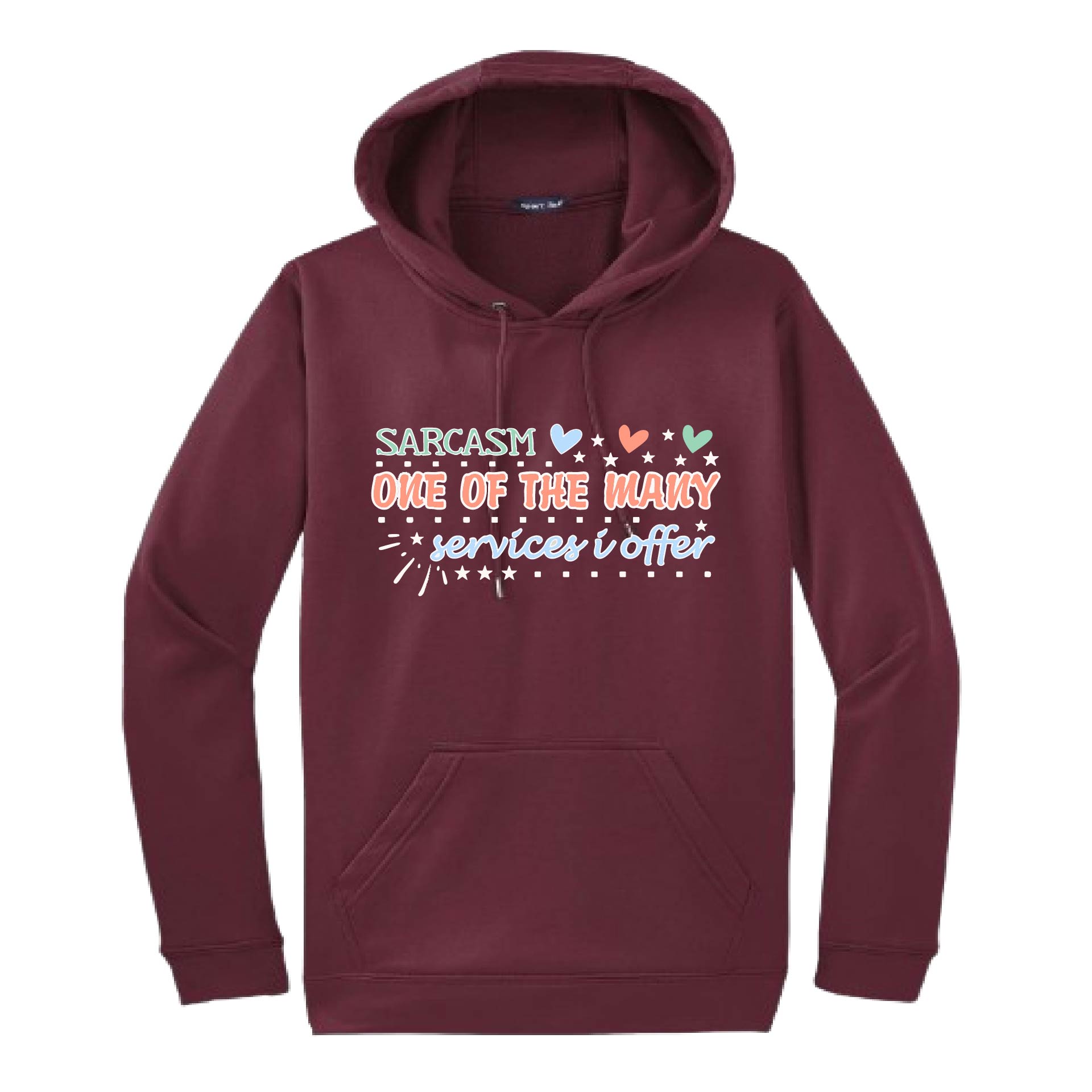 Sarcasm One of the Many Services I Offer | Unisex Hoodie Athletic Sweatshirt | 50% Cotton/50% Polyester