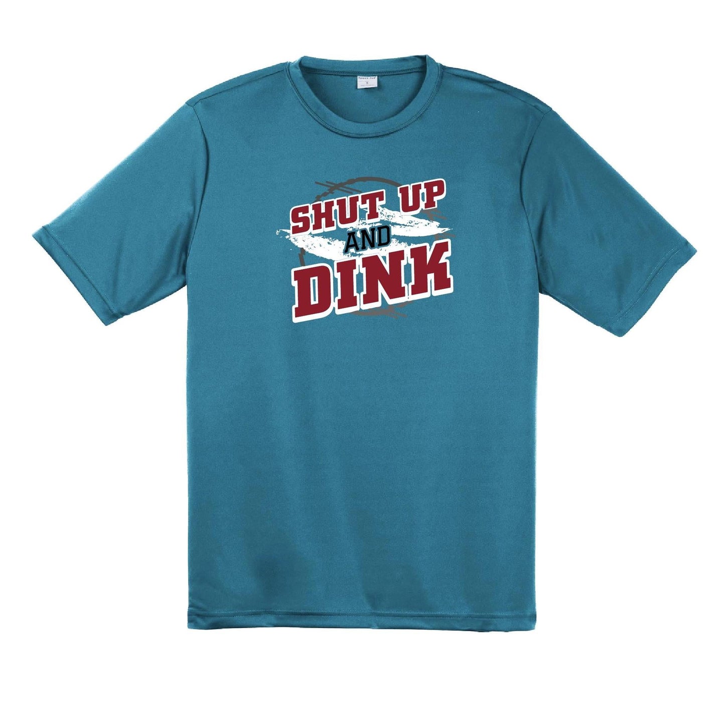 Shut Up And Dink | Men's Short Sleeve Athletic Performance T-Shirt | 100% Polyester