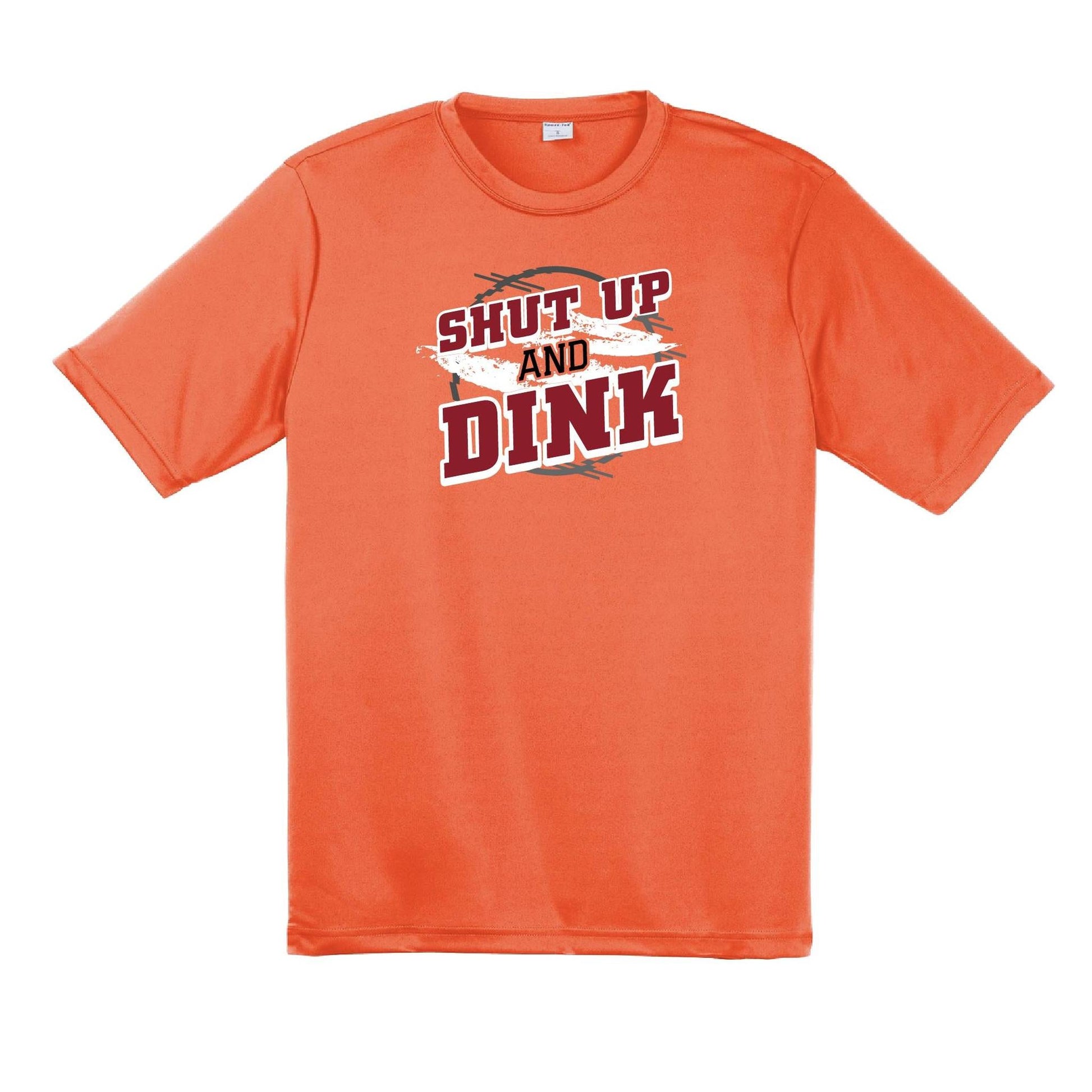 Shut Up And Dink | Men's Short Sleeve Athletic Performance T-Shirt | 100% Polyester