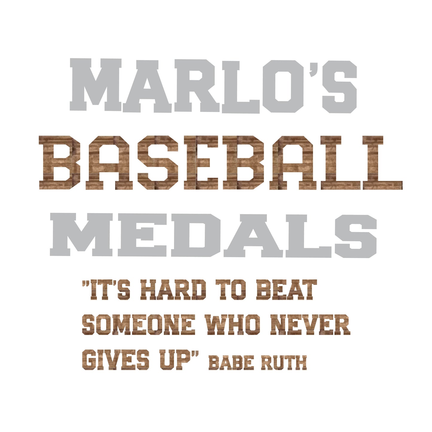 Custom Baseball "It's Hard to Beat Someone Who Never Gives Up" Trophy Display Rack | Sports Tournament Award Hanger