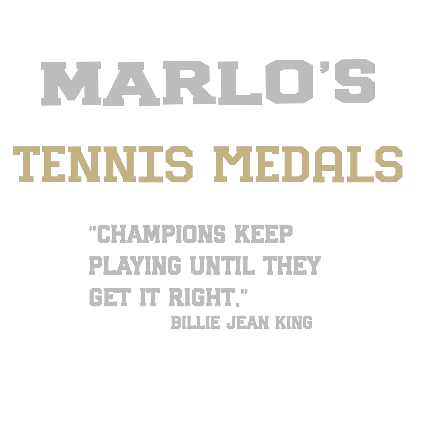 Custom Tennis "Champions Keep Playing Until They Get It Right" Trophy Display Rack | Sports Tournament Award Hanger