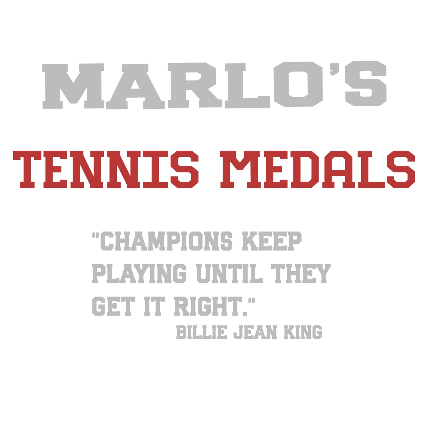 Custom Tennis "Champions Keep Playing Until They Get It Right" Trophy Display Rack | Sports Tournament Award Hanger