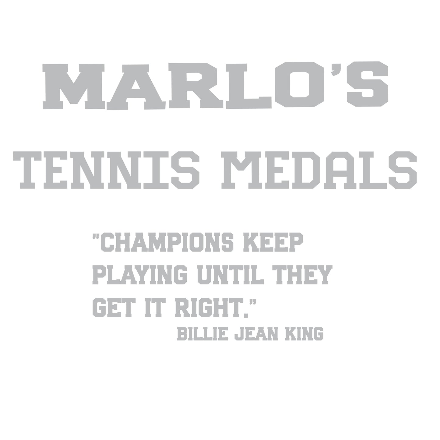 Custom Tennis "Champions Keep Playing Until They Get It Right" Trophy Display Rack | Sports Tournament Award Hanger