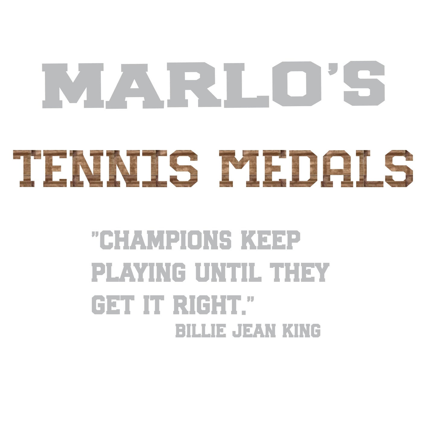 Custom Tennis "Champions Keep Playing Until They Get It Right" Trophy Display Rack | Sports Tournament Award Hanger