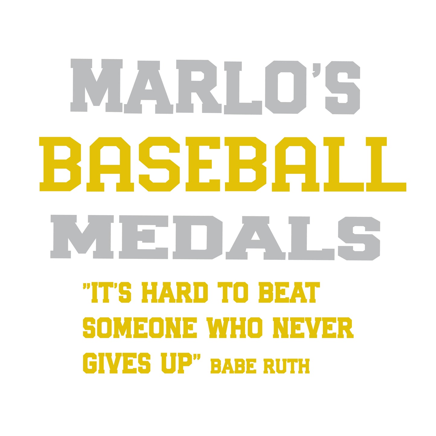 Custom Baseball "It's Hard to Beat Someone Who Never Gives Up" Trophy Display Rack | Sports Tournament Award Hanger