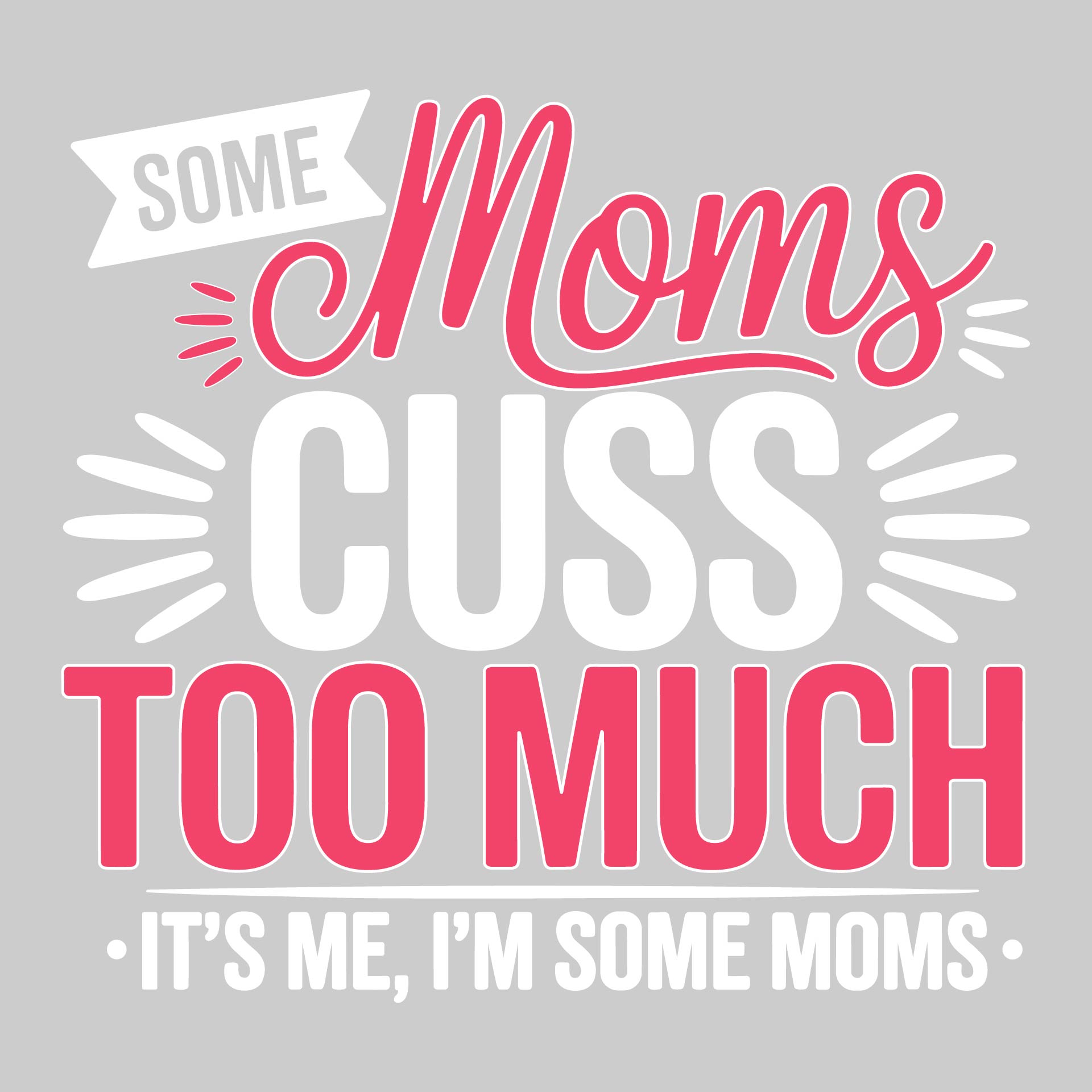 Some Moms Cuss Too Much | Women's 1/4 Zip Performance Pullover Shirts | 100% Polyester