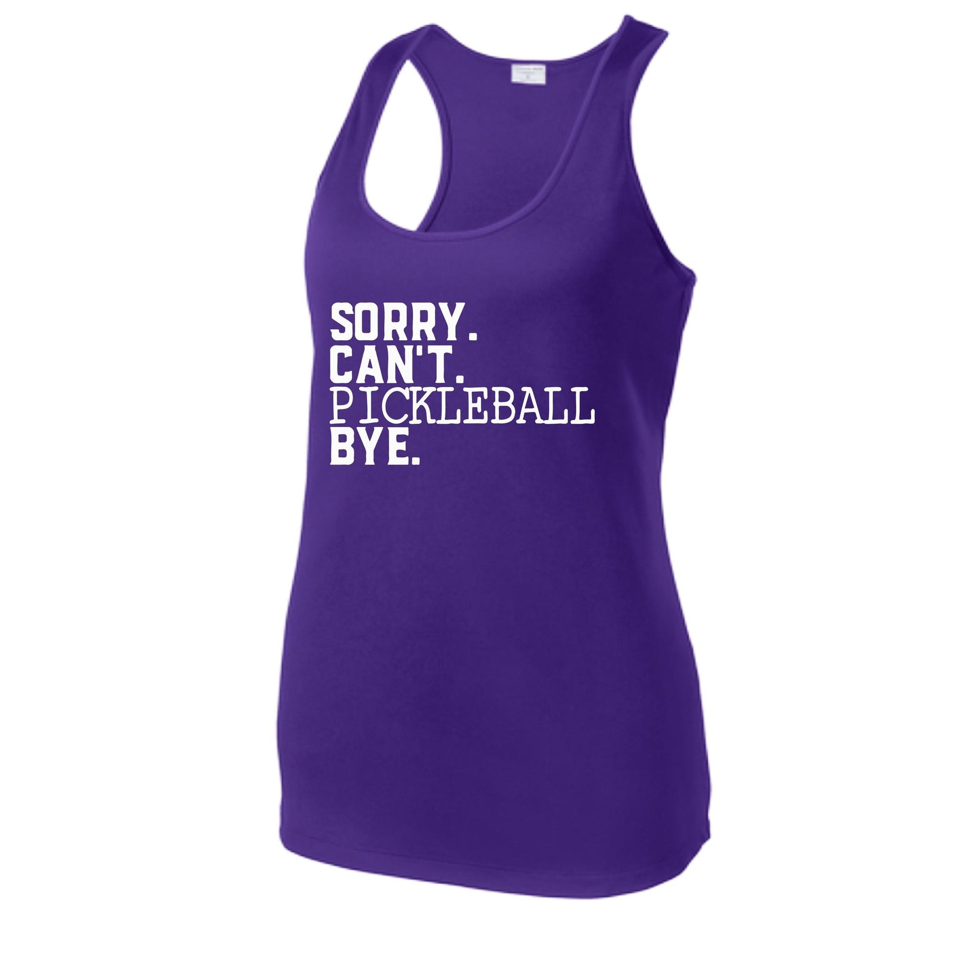 Sorry Can't Pickleball Bye | Women's Racerback Pickleball Tank | 100% Polyester