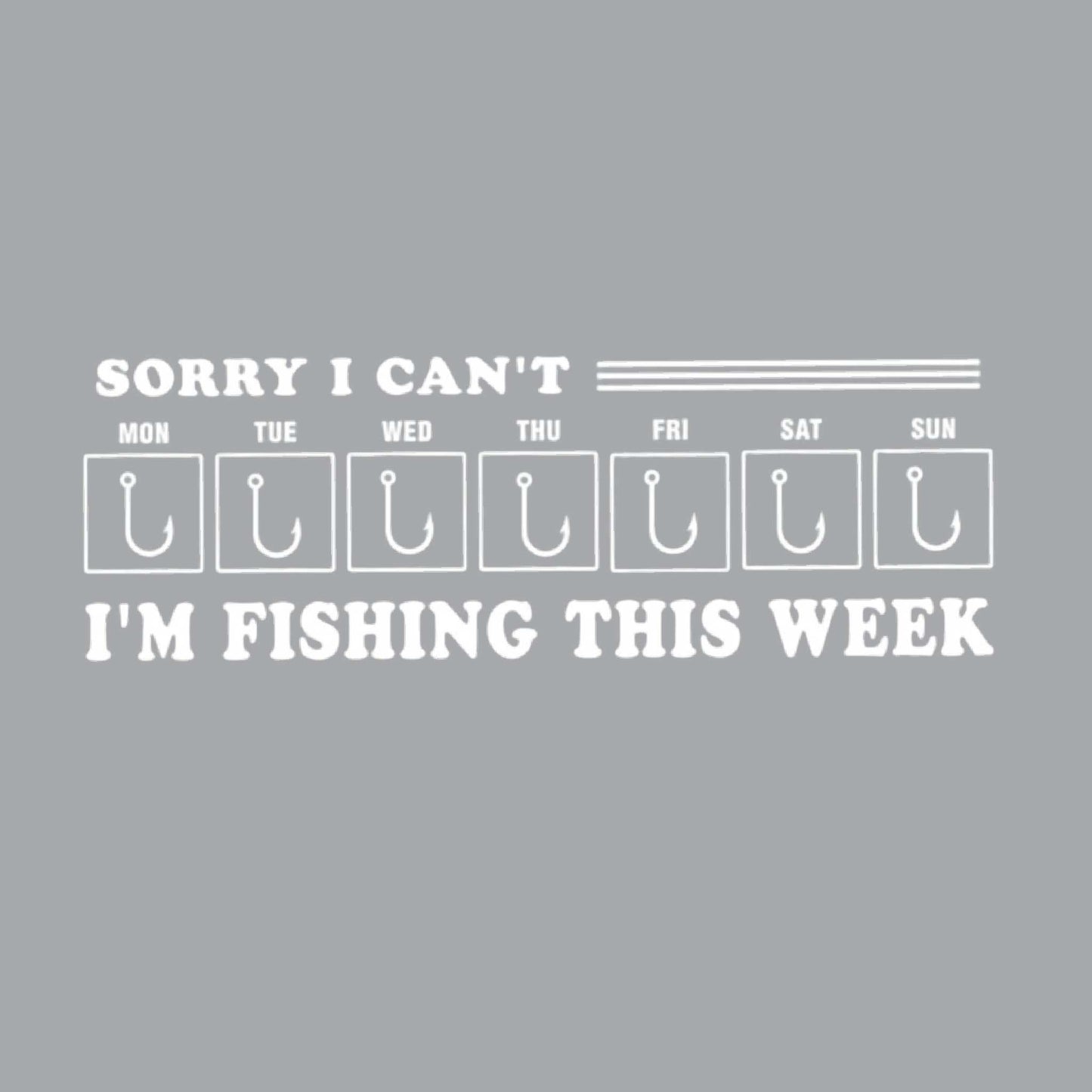 Sorry I Can't I'm Busy This Week Fishing | Men's Long Sleeve Camping Shirt | 100% Polyester
