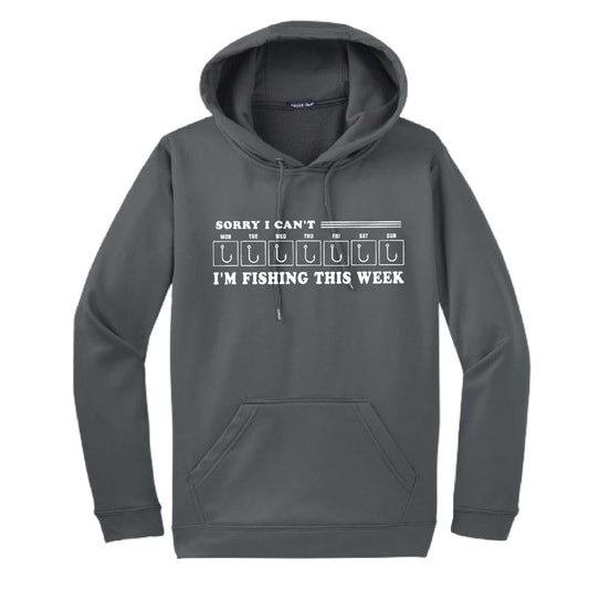 Sorry I Can't I'm Busy This Week Fishing | Unisex Hoodie Camping Sweatshirt | 50% Cotton/50% Polyester
