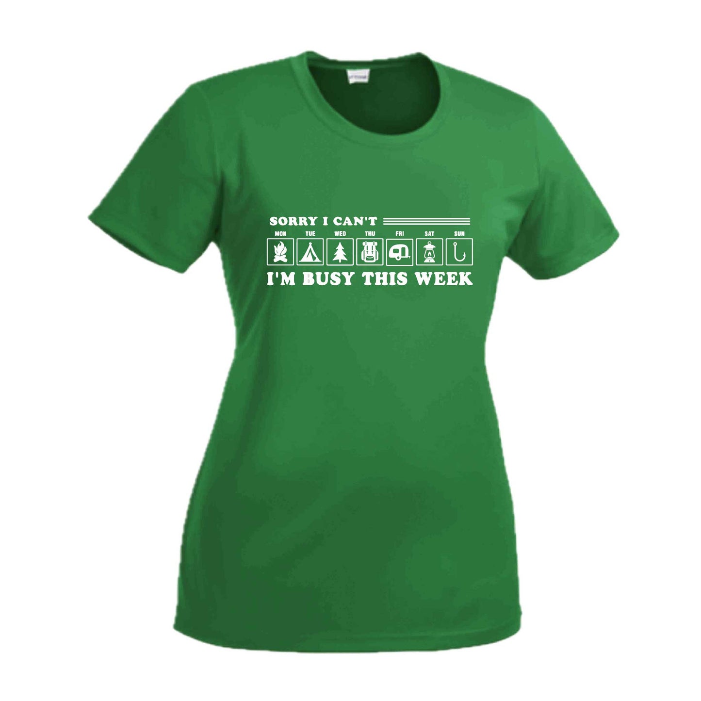 Sorry I Can't I'm Busy This Week | Women’s Short Sleeve Crewneck Camping T-Shirts | 100% Polyester