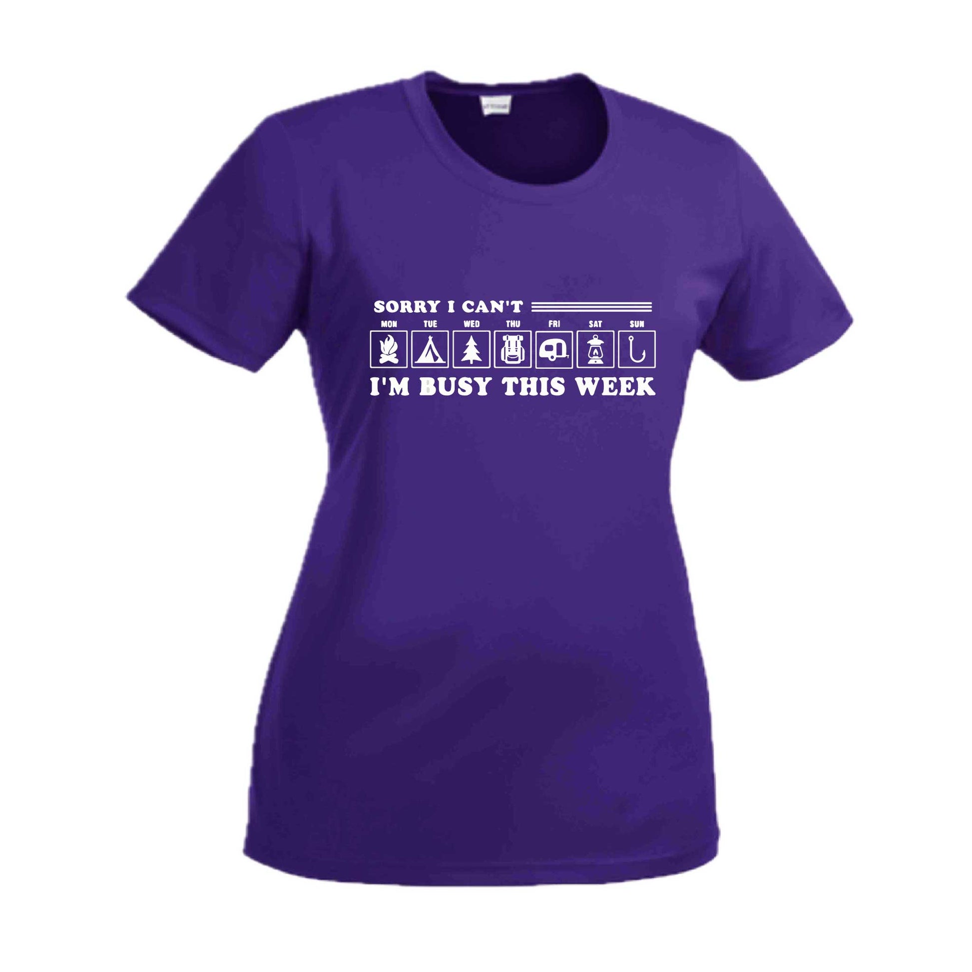Sorry I Can't I'm Busy This Week | Women’s Short Sleeve Crewneck Camping T-Shirts | 100% Polyester