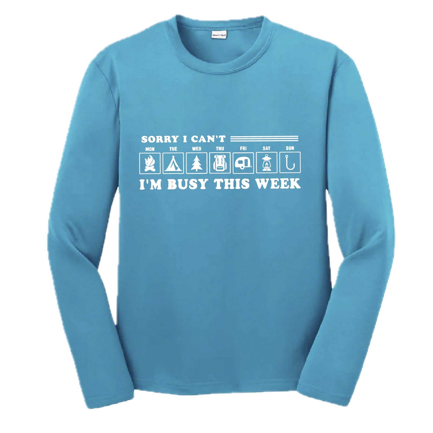 Sorry I Can't I'm Busy This Week | Youth Long Sleeve Camping T-Shirts | 100% Polyester