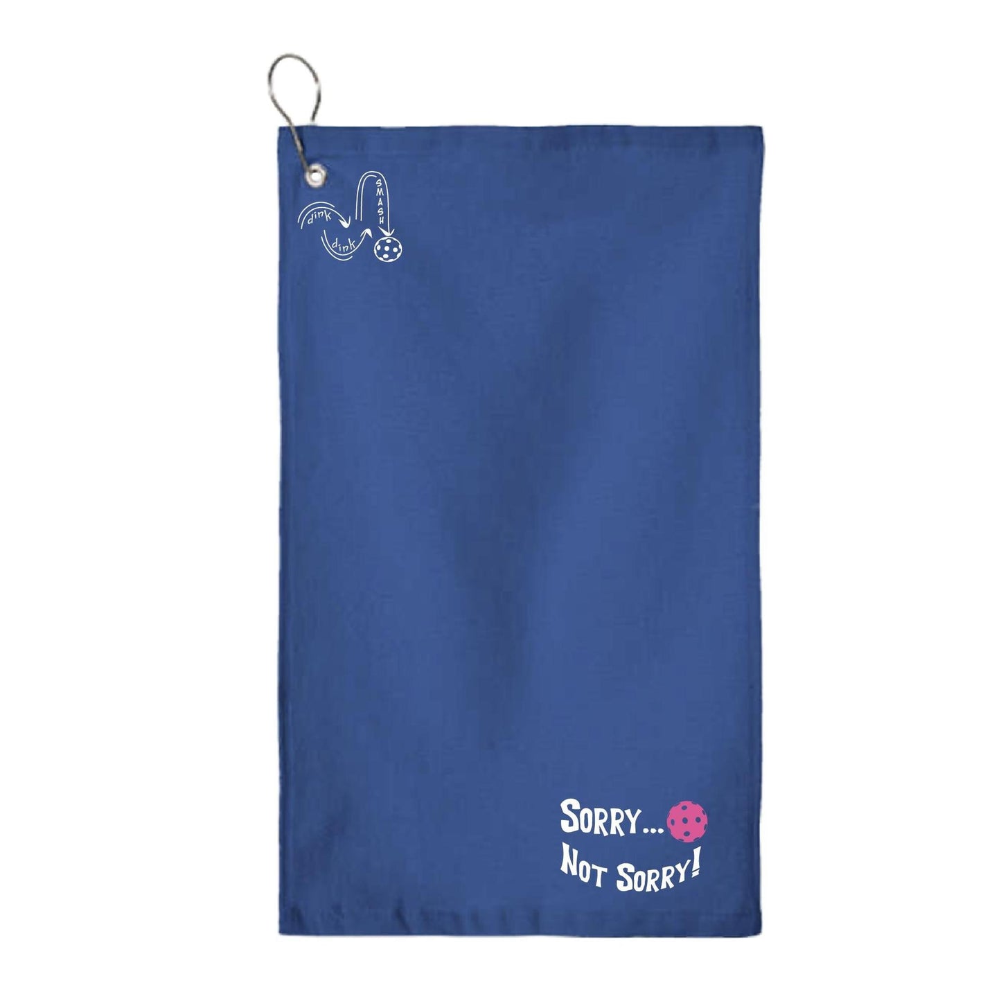Sorry Not Sorry (10 Custom Pickleball Colors) | Pickleball Court Towels | Grommeted 100% Cotton Terry Velour