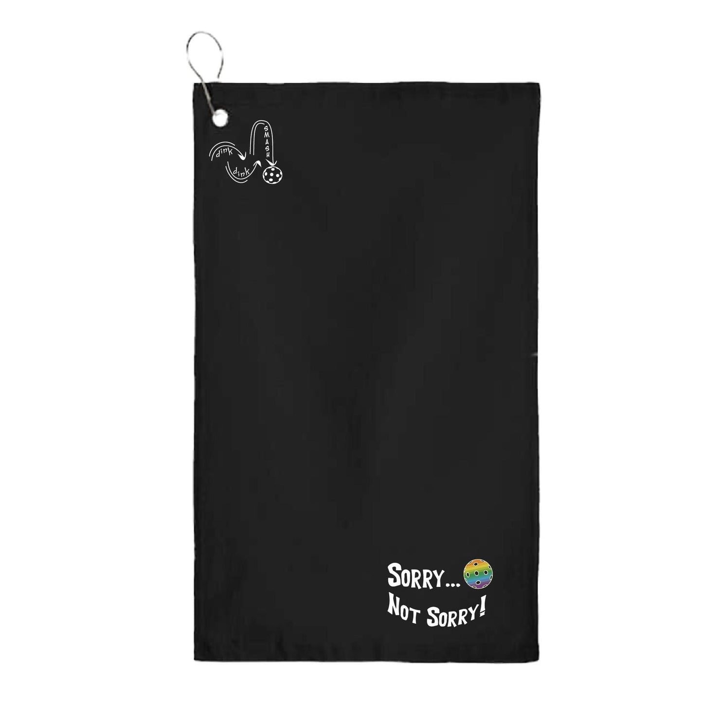 Sorry Not Sorry (10 Custom Pickleball Colors) | Pickleball Court Towels | Grommeted 100% Cotton Terry Velour