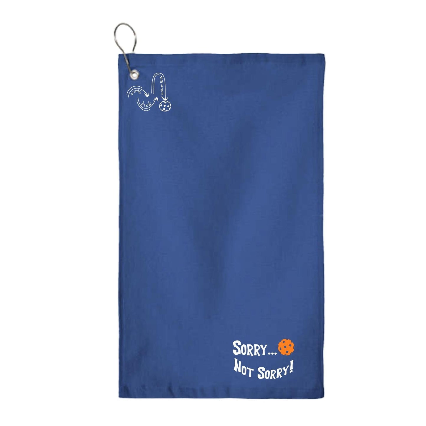 Sorry Not Sorry (10 Custom Pickleball Colors) | Pickleball Court Towels | Grommeted 100% Cotton Terry Velour