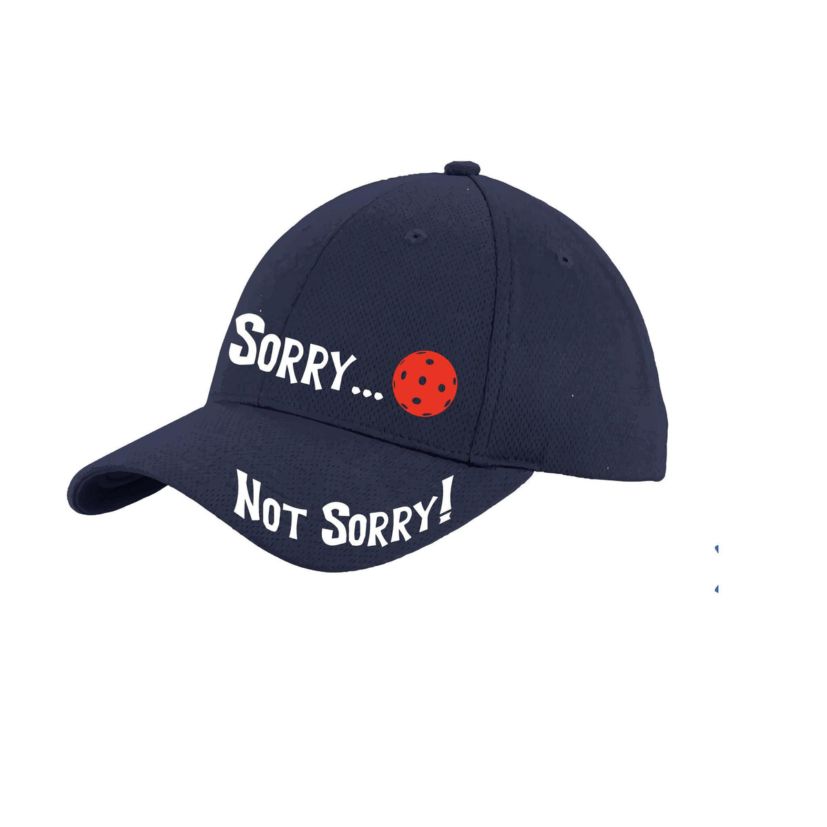 Sorry Not Sorry (10 Custom Pickleball Colors) | Pickleball Hat | Moisture-Wicking 100% Polyester