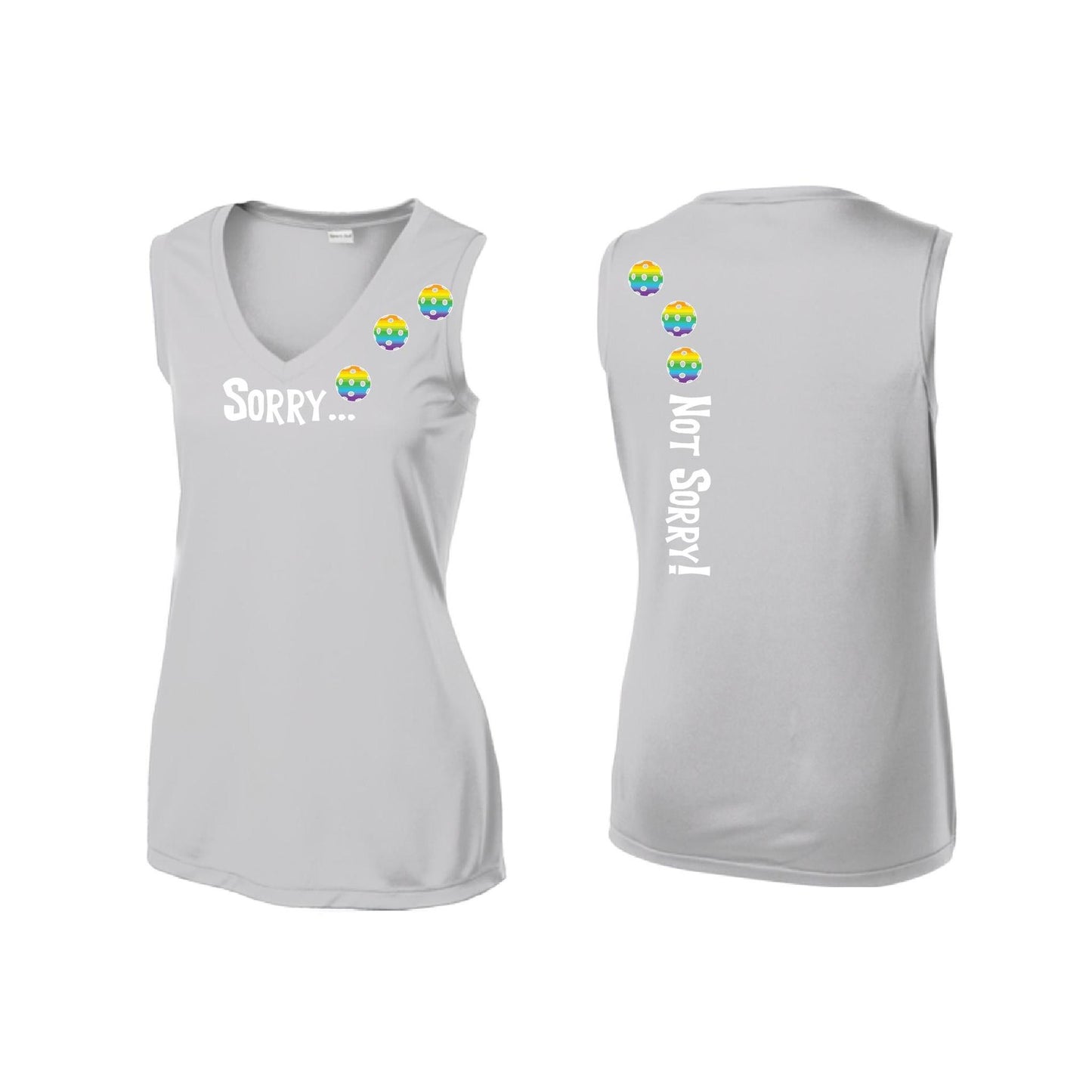 Sorry Not Sorry (10 Custom Pickleball Colors) | Women’s Sleeveless Athletic Performance T-Shirt | 100% Polyester