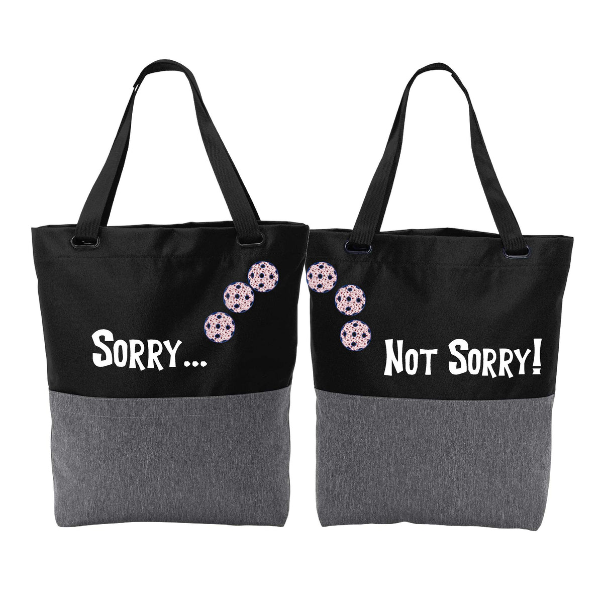 Sorry Not Sorry (10 Custom Pickleballs) | Pickleball Sports Convertible Tote Bag | Medium Size Court Tote Bag