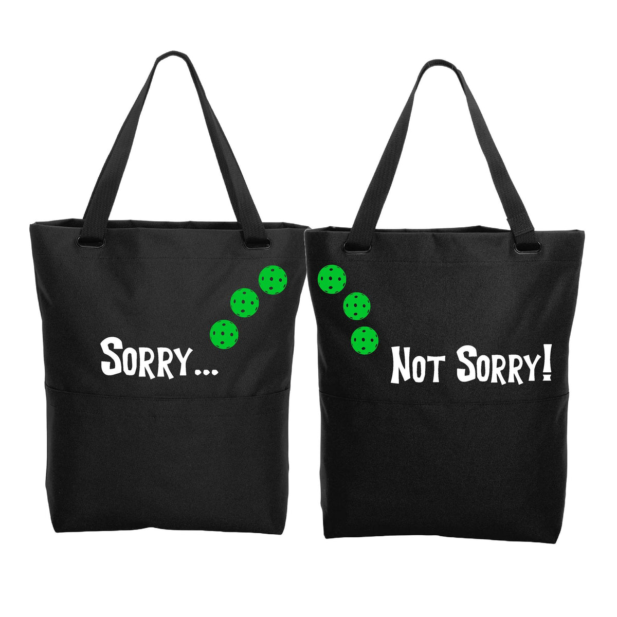 Sorry Not Sorry (10 Custom Pickleballs) | Pickleball Sports Convertible Tote Bag | Medium Size Court Tote Bag