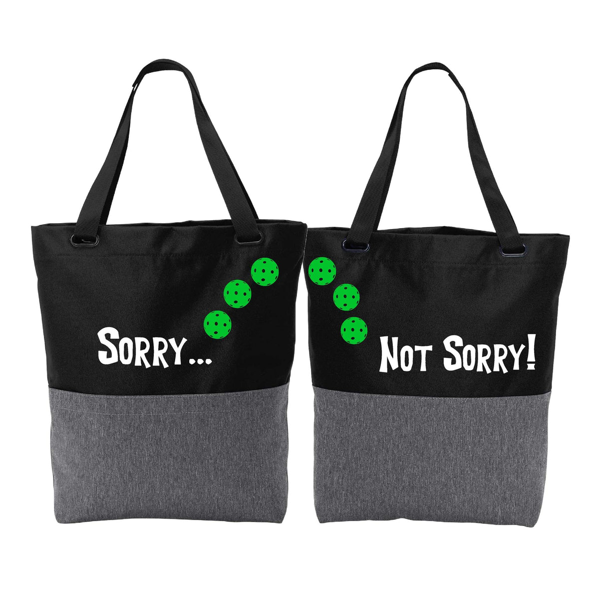 Sorry Not Sorry (10 Custom Pickleballs) | Pickleball Sports Convertible Tote Bag | Medium Size Court Tote Bag