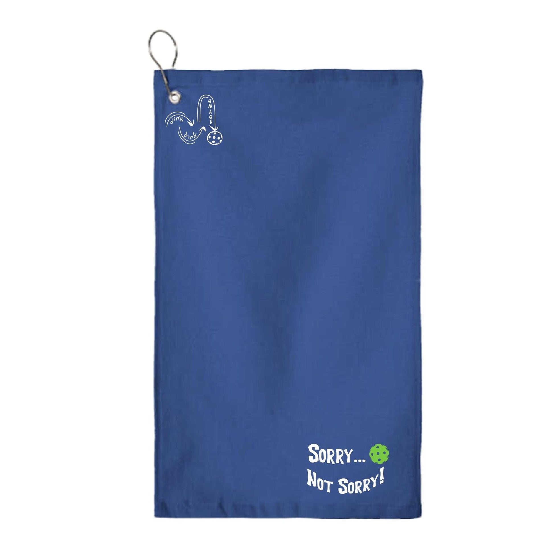 Sorry Not Sorry Customizable 10 Pickleball Colors | Pickleball Court Towels | Grommeted 100% Cotton Terry Velour