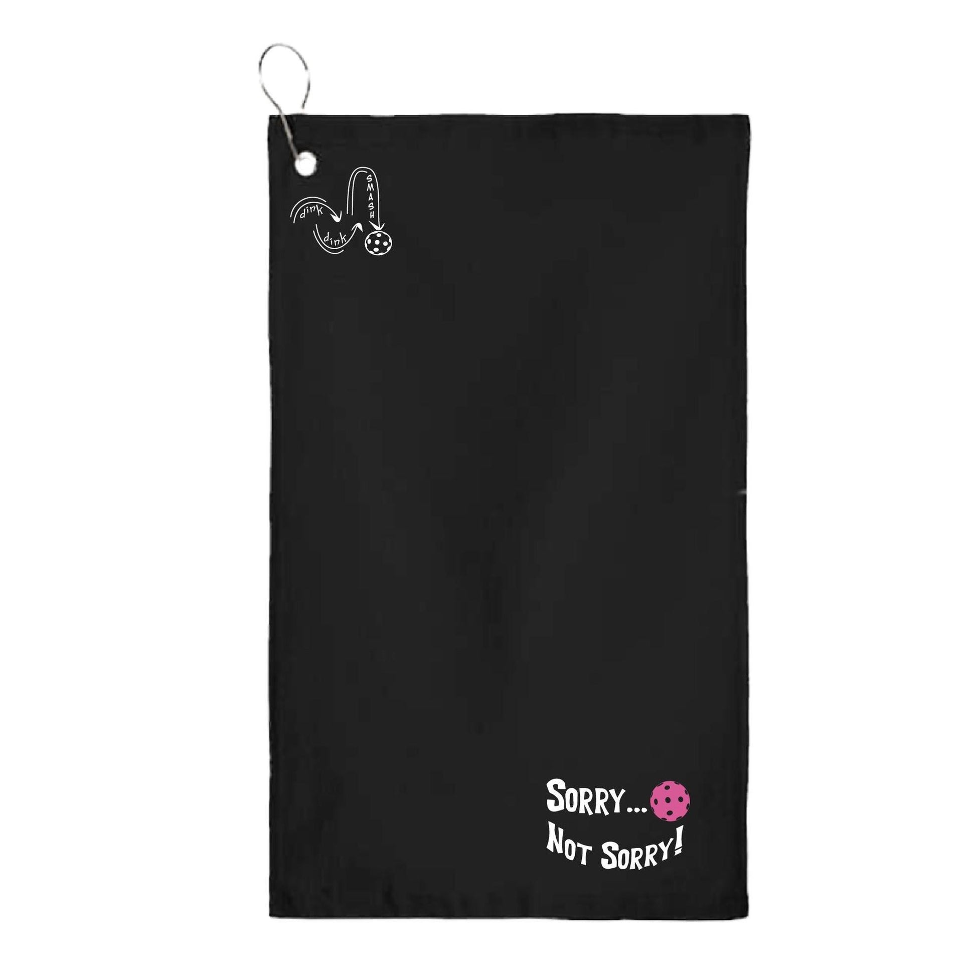 Sorry Not Sorry Customizable 10 Pickleball Colors | Pickleball Court Towels | Grommeted 100% Cotton Terry Velour